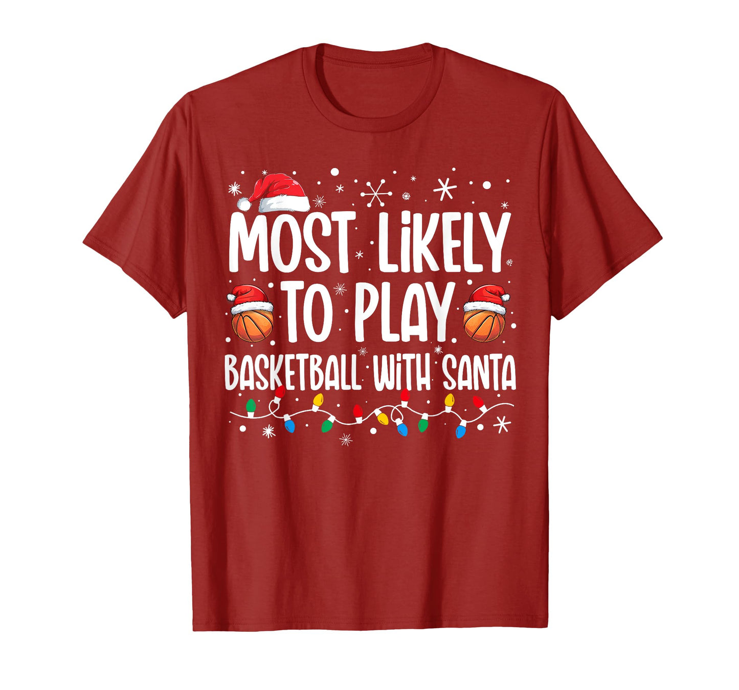 Most Likely To Play Basketball With Santa Christmas Men Boys T-Shirt