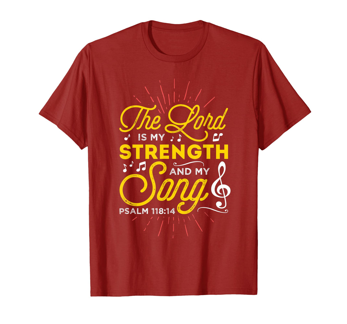 Christian T-Shirt - The Lord Is My Strength And My Song T-Shirt