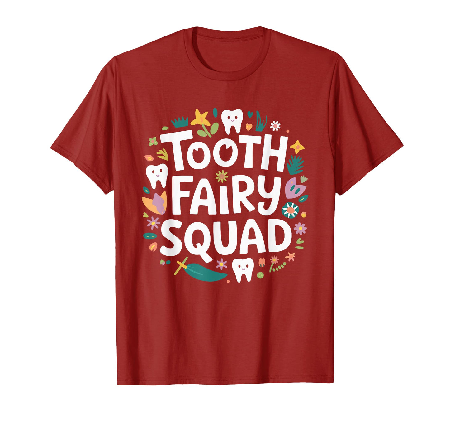 Tooth Fairy Squad T-Shirt