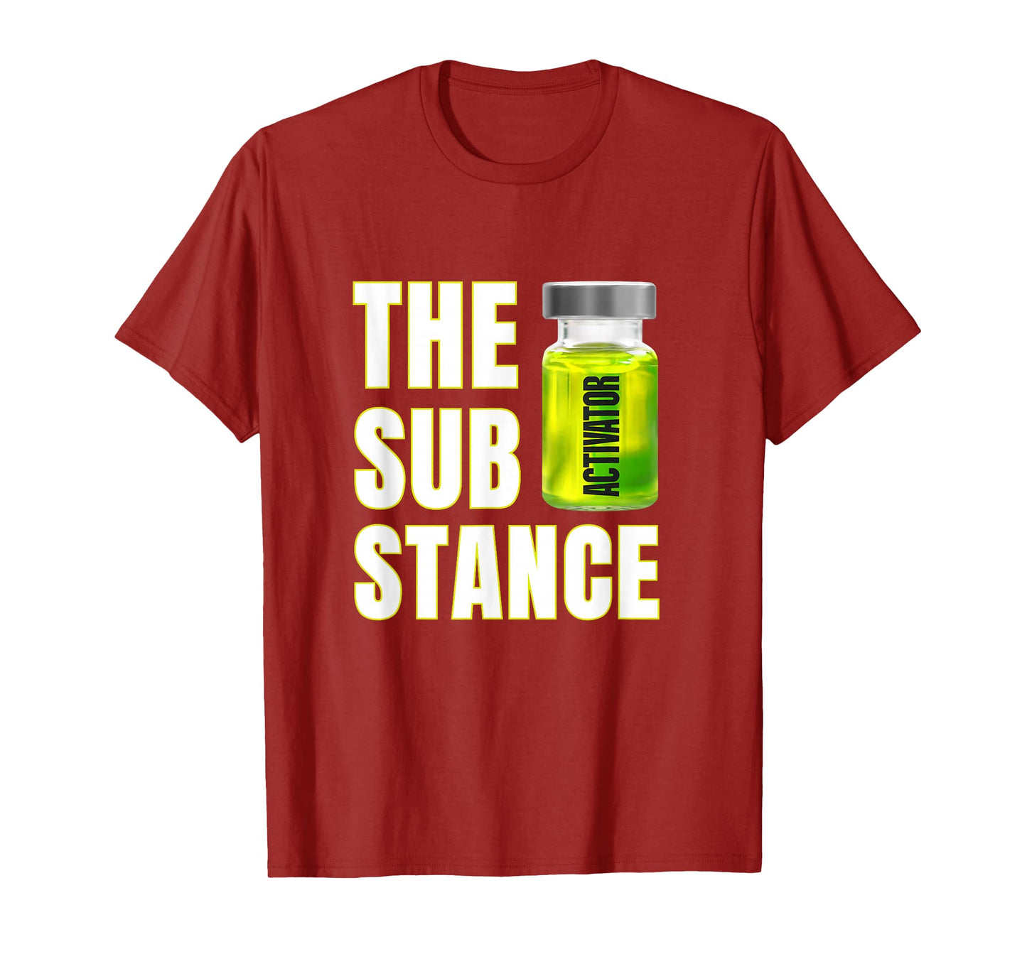 The Substance The Activator Is Ready T-Shirt