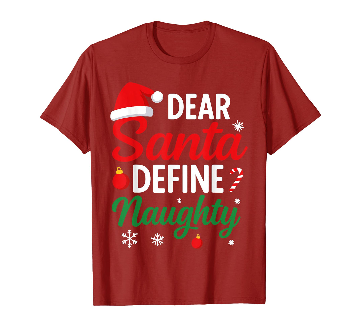 Funny Christmas Shirts, Dear Santa Define Naughty T-Shirt