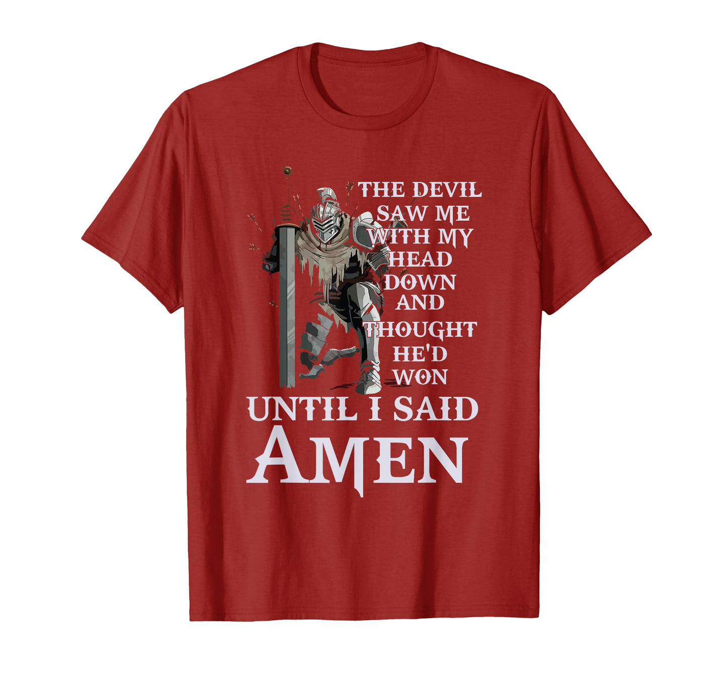 Until I Said Amen Christian for church friends T-Shirt