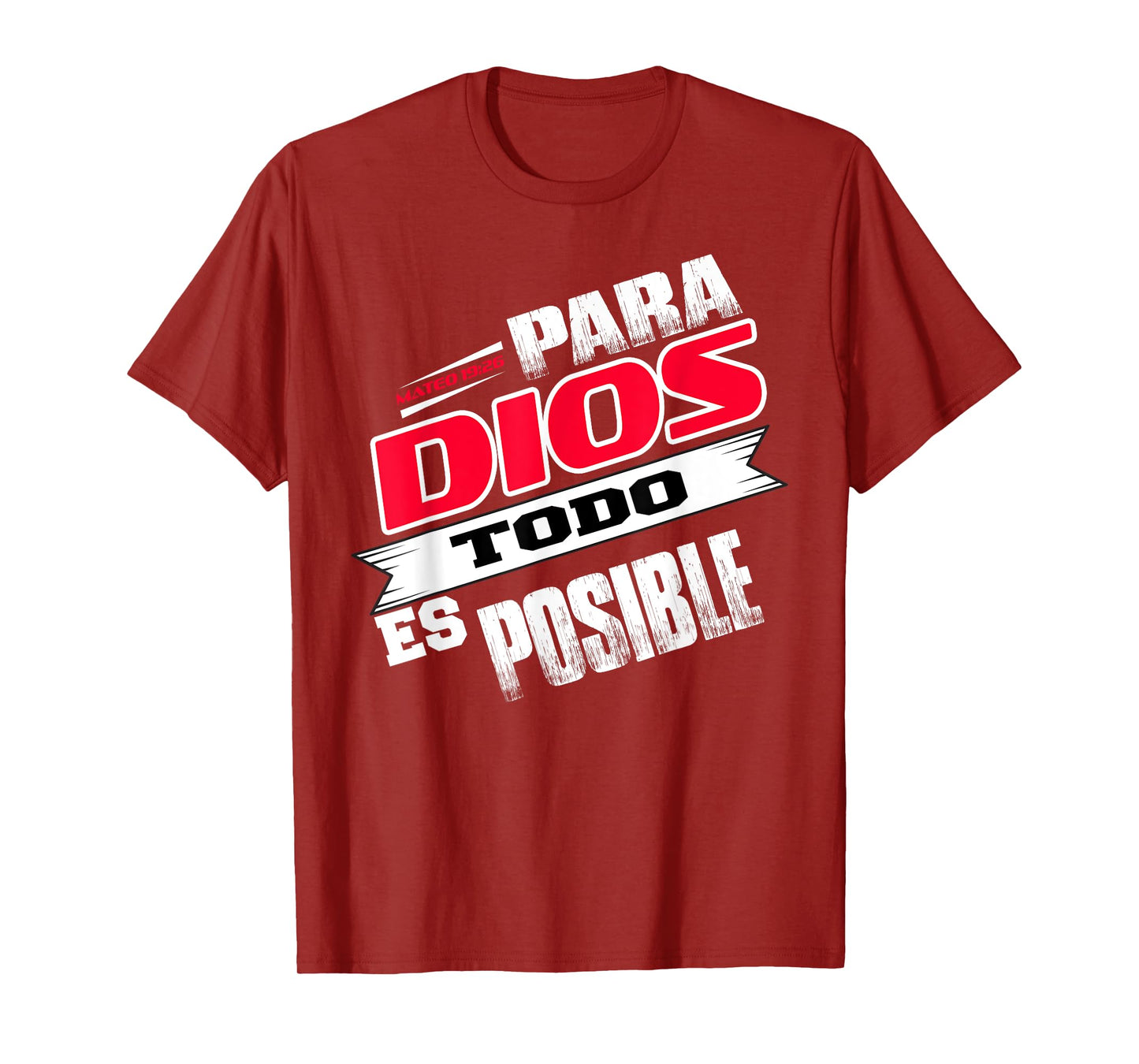 Camisas Cristianas Espanol Para Dios Todo Es Posible Shirt T-Shirt