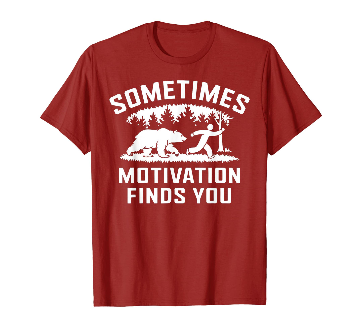 Motivation Finds You Bear Chasing Runner Funny Exercise T-Shirt
