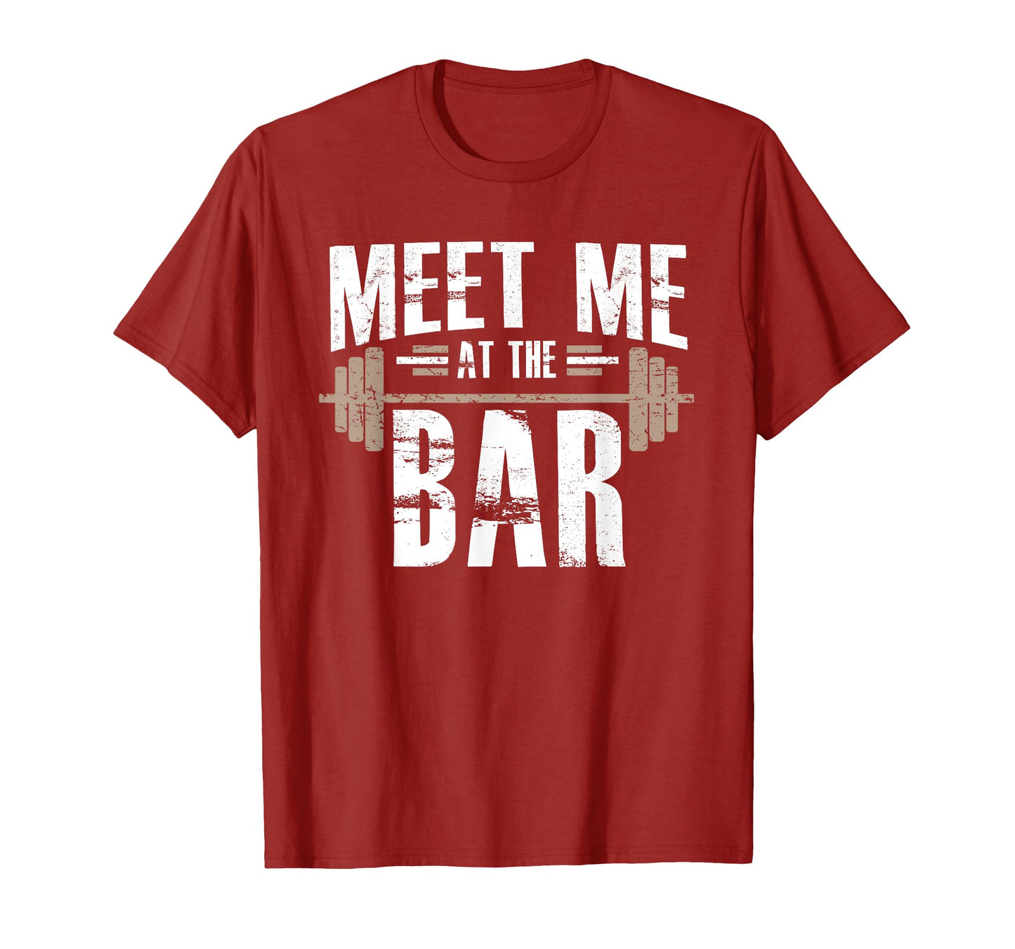 Meet Me At The Bar Funny Workout T-Shirt For Gym T-Shirt