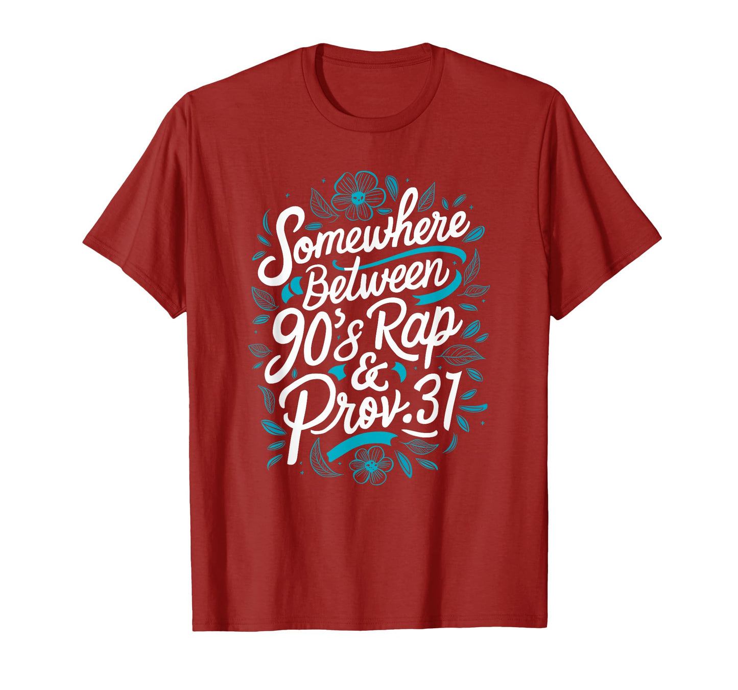 Proverb 31 Christianity Jesus God Religion 90s Rap & Prov 31 T-Shirt