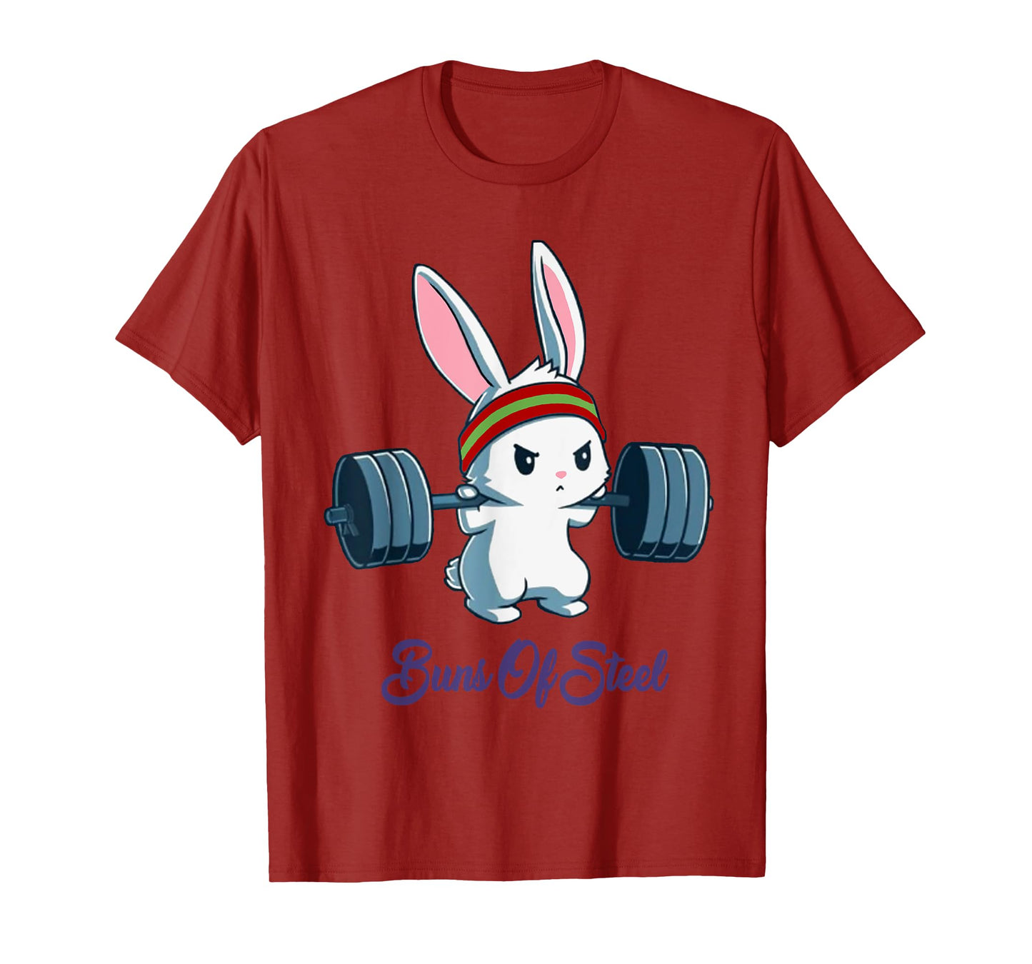 Buns Of Steel Fitness Rabbit Bunny Lover Gym Workout T-Shirt T-Shirt