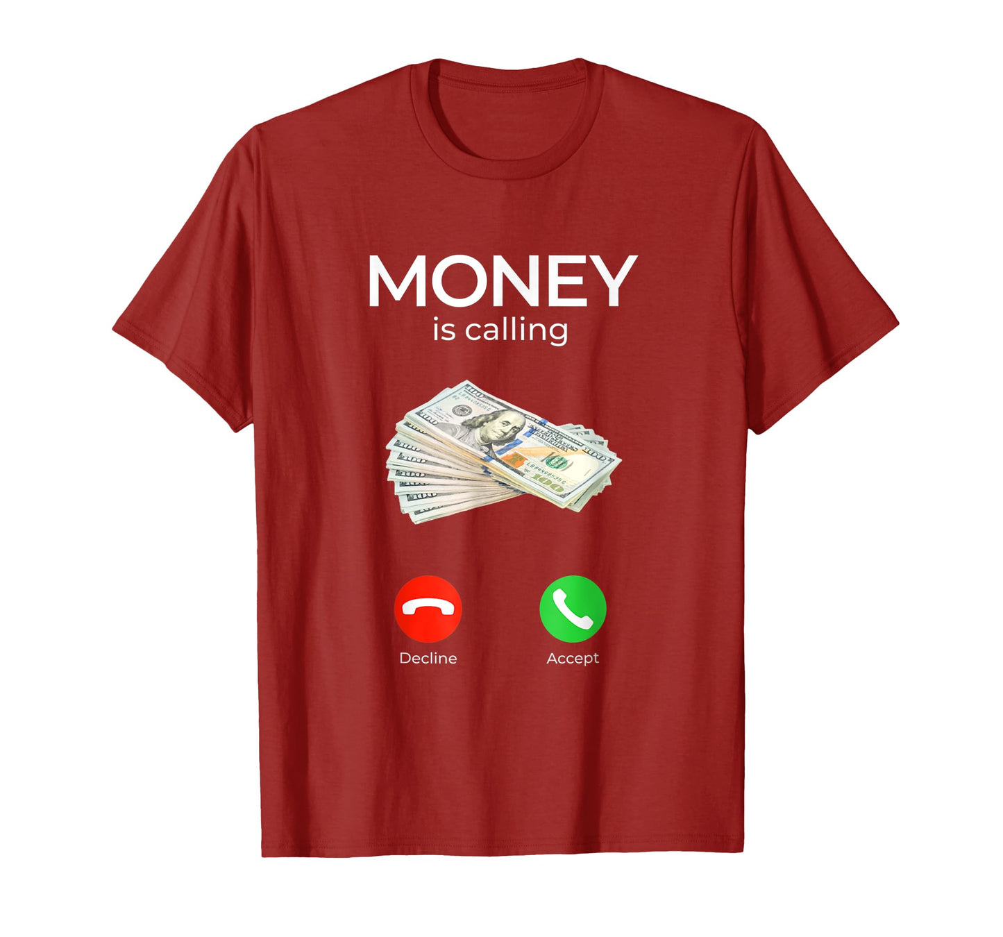 Sarcastic funny Money Is Calling Cash Business T-Shirt