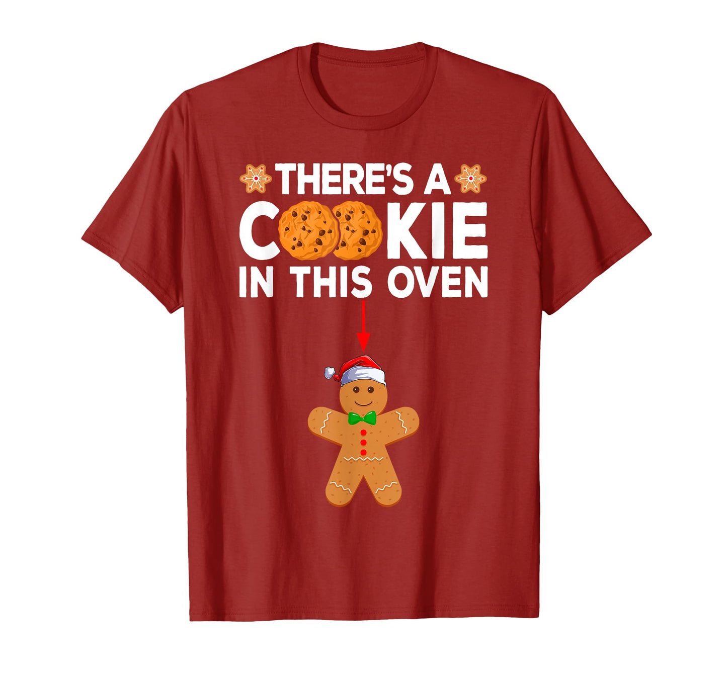 There's A Cookie in This Oven Funny Gingerbread Christmas T-Shirt