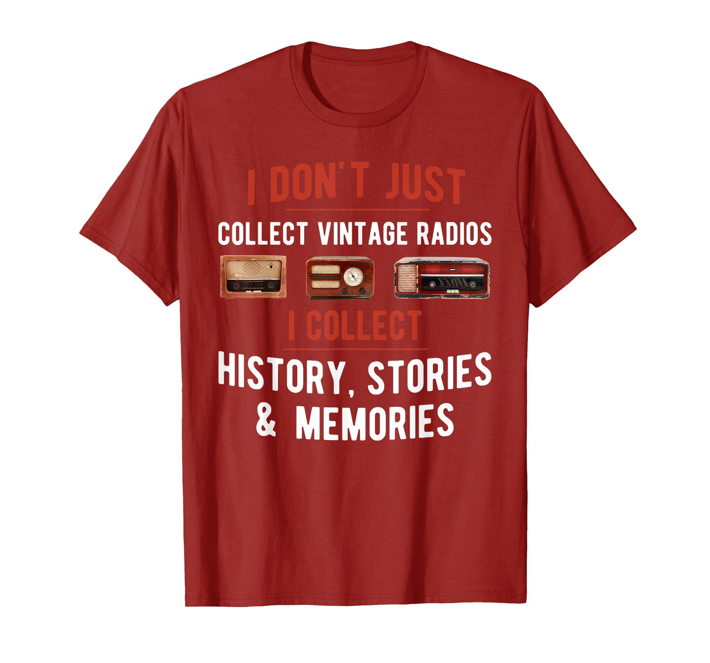 Antique Radio Collector Funny Radio Collecting T-Shirt