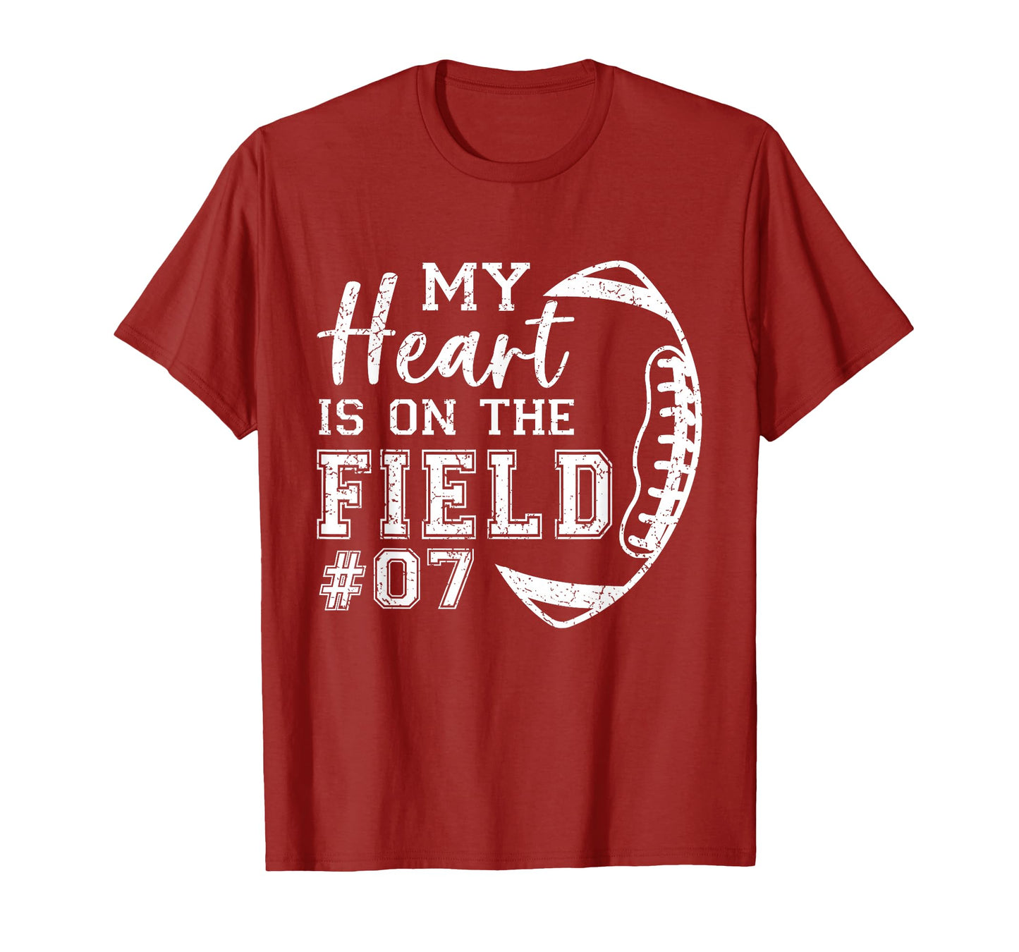 My Heart is On The Field Jersey Number 07 Football American T-Shirt