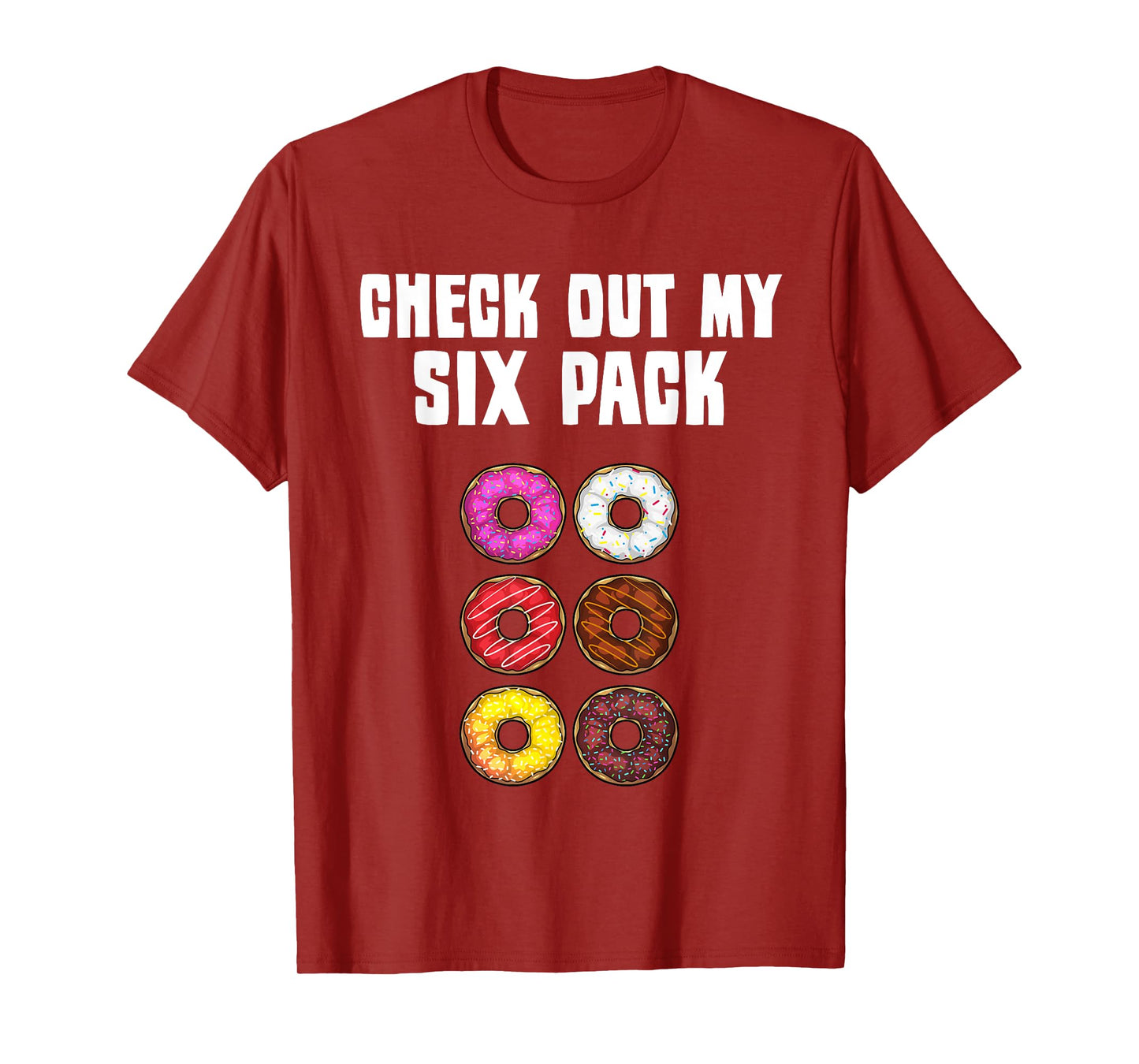 Funny Donut Designs For Kids Men Women Donut Gym Six Pack T-Shirt