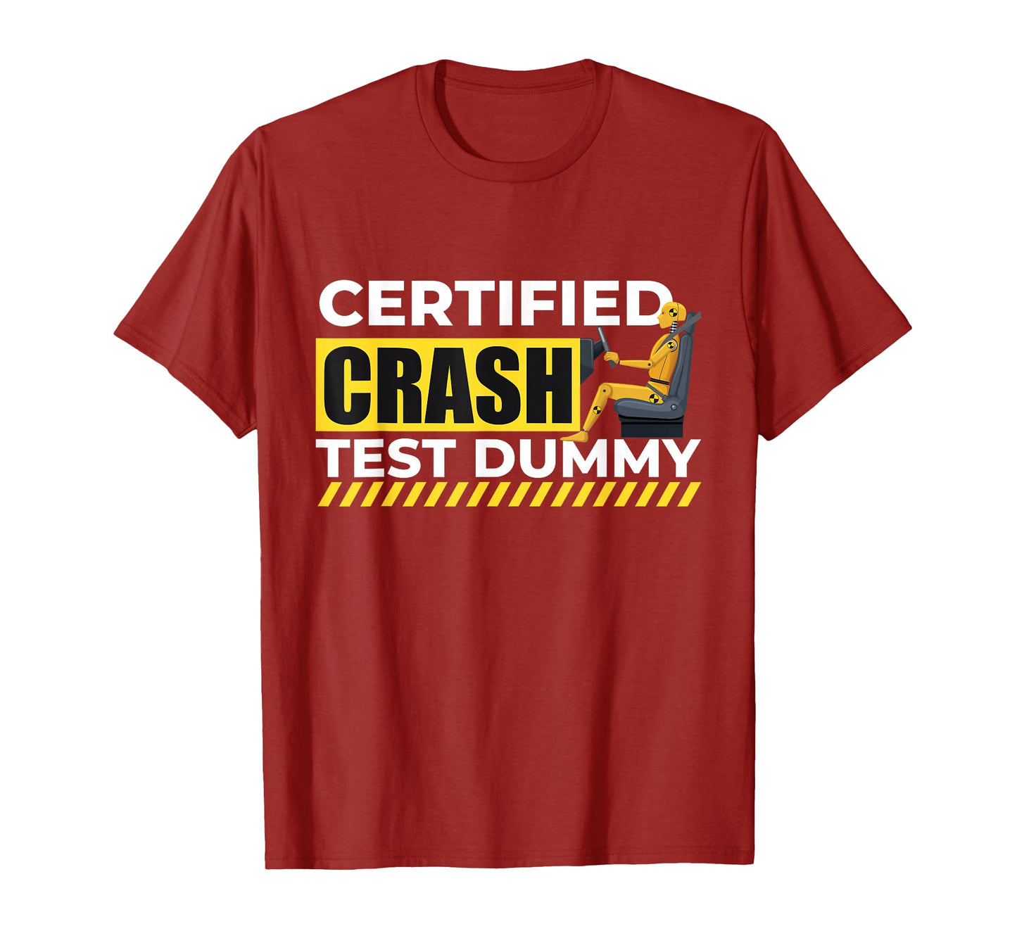 Certified Crash Test Dummy - Car Guy Auto Mechanic T-Shirt