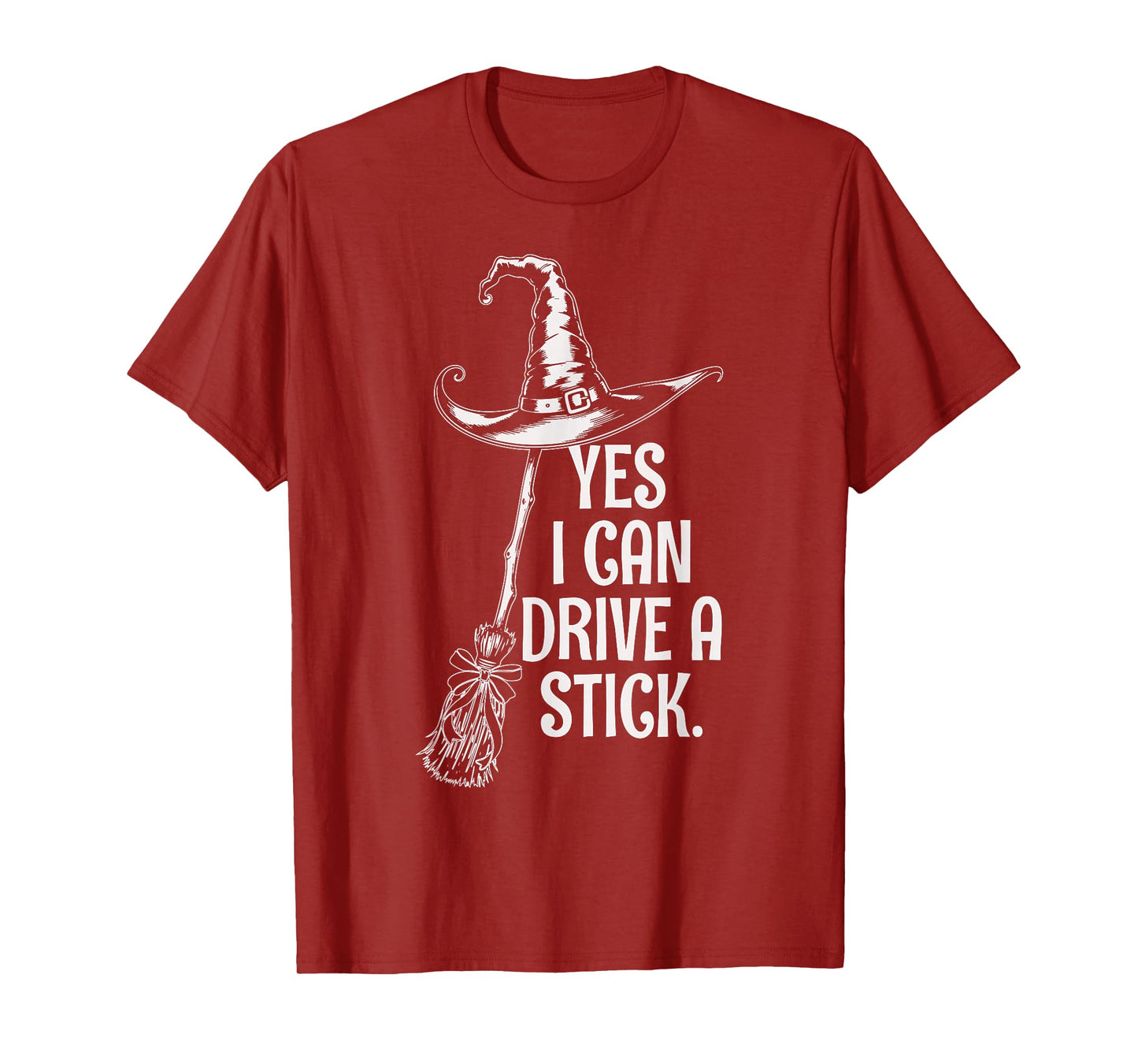 Yes I Can Drive A Stick Funny Halloween Spooky Witch T-Shirt