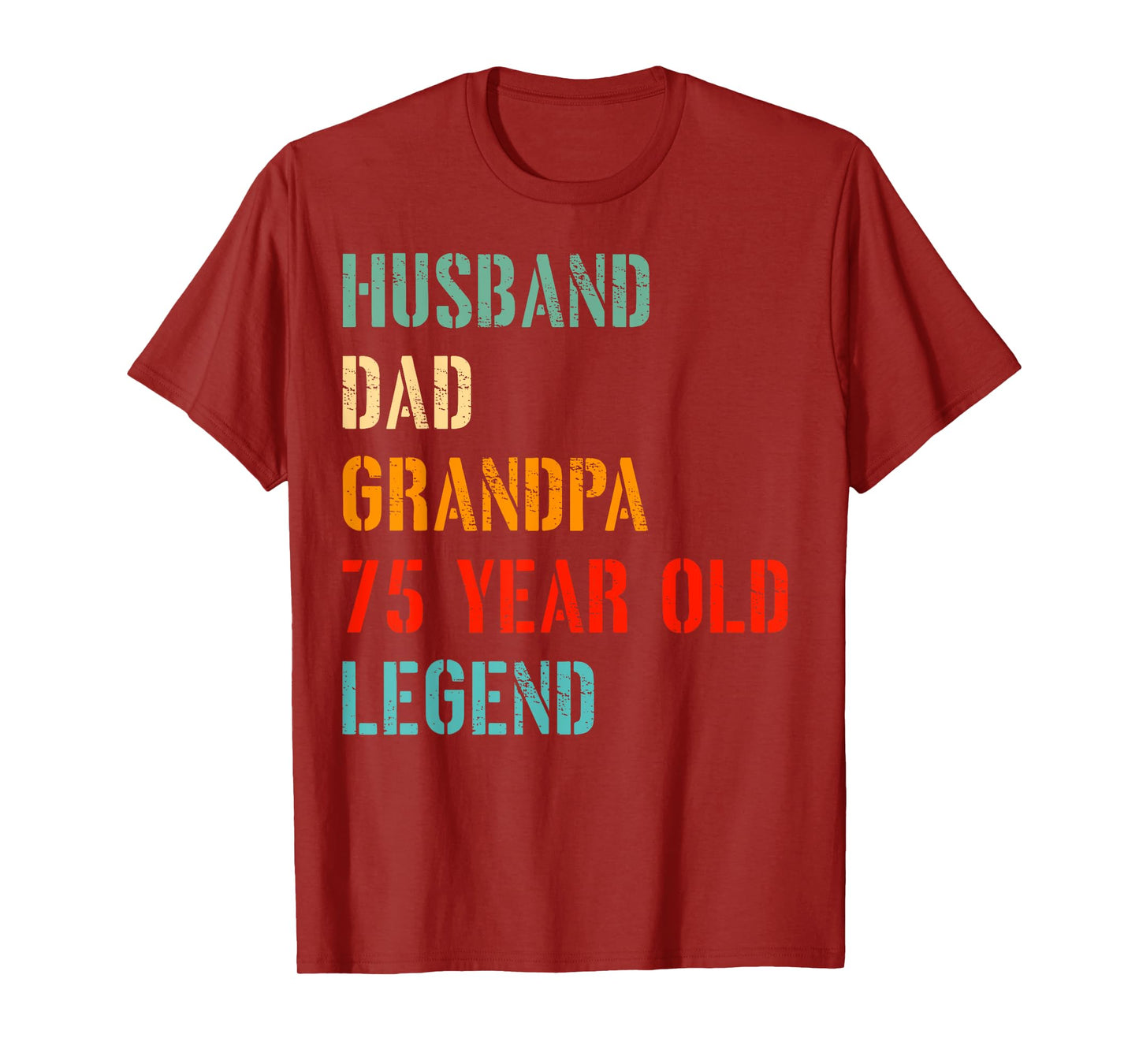Husband Dad Grandpa 75 Year Old Legend 75th Birthday T-Shirt