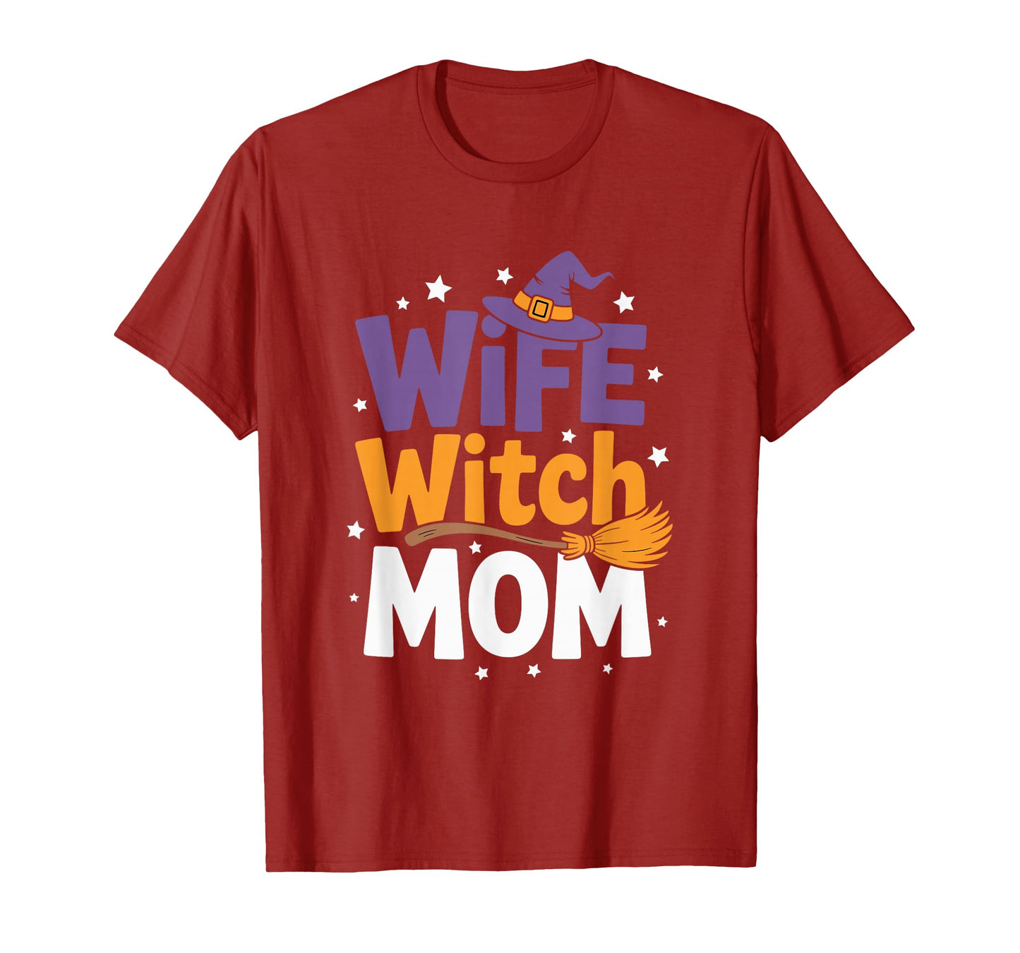 Wife Witch Mom Funny Halloween Mom Life T-Shirt