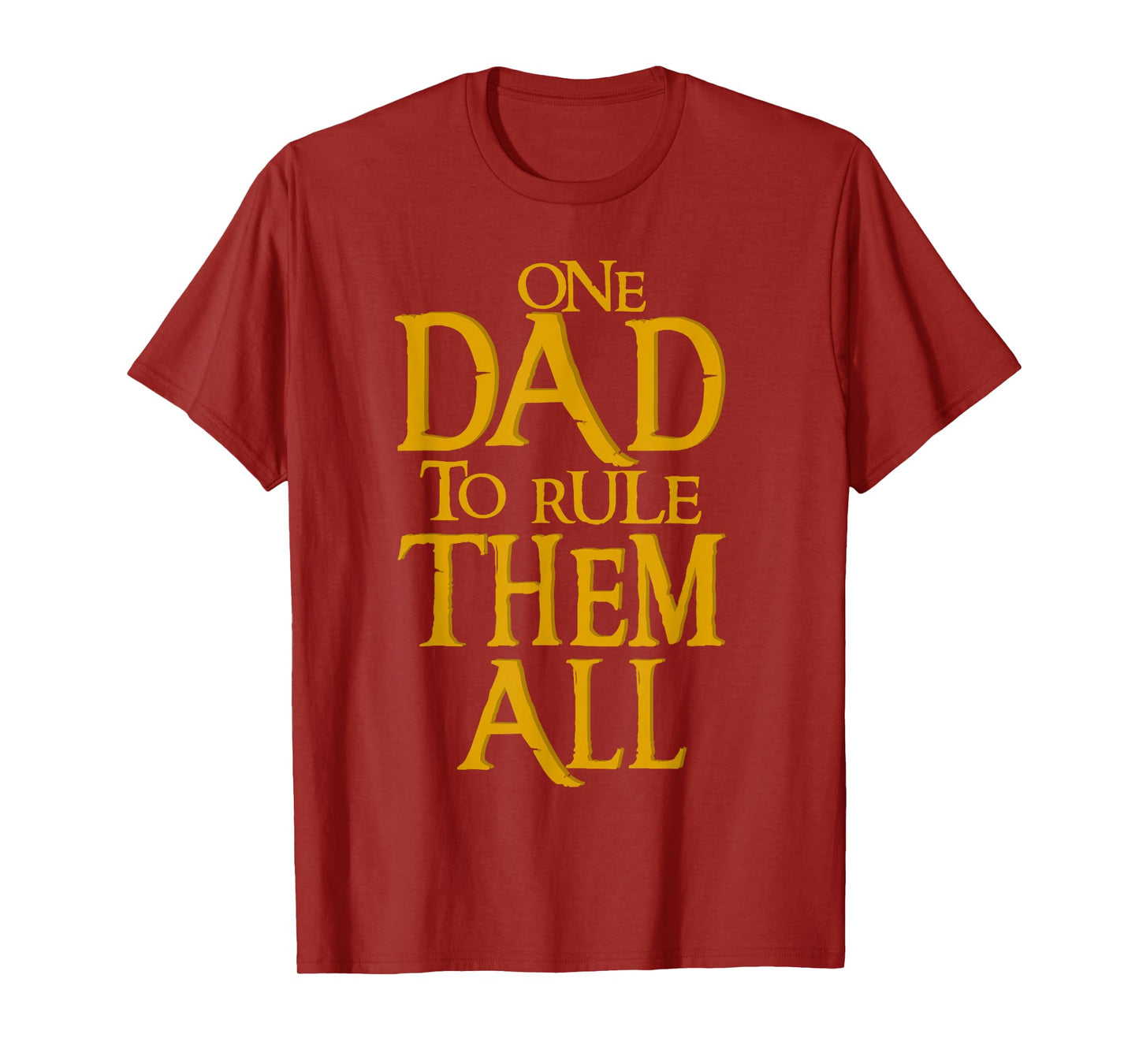 One Dad to Rule Them All Geek Dad Father's Day Gift Tee T-Shirt