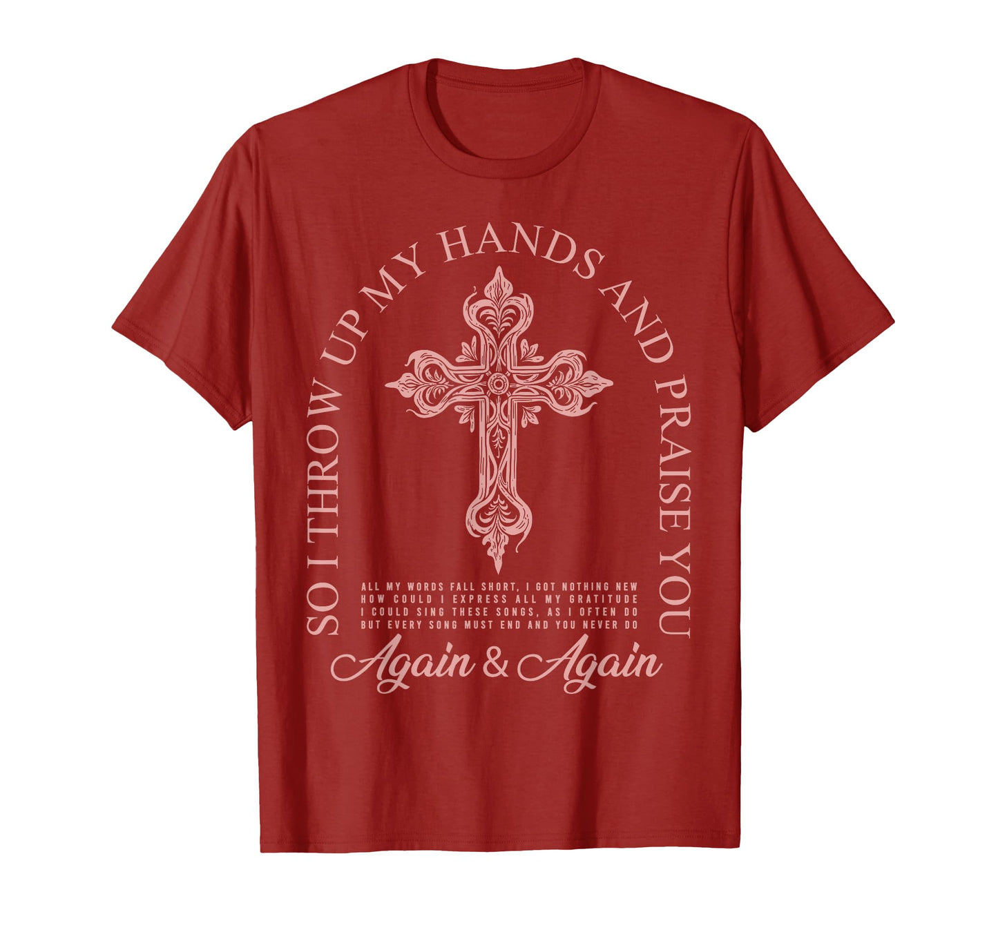 Brandon So I Throw Up My Hands Lake And Praise You T-Shirt
