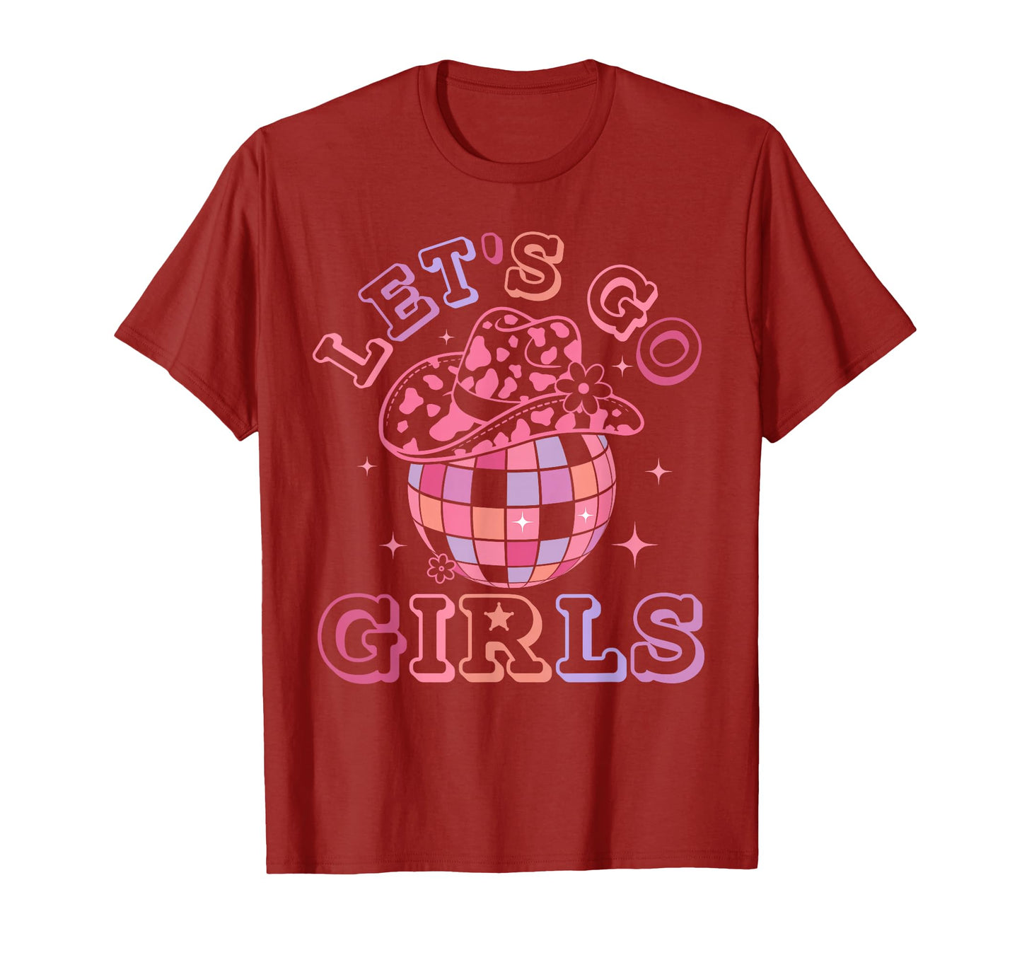 Let's Go Girls Disco Ball Western Country Southern Cowgirl T-Shirt