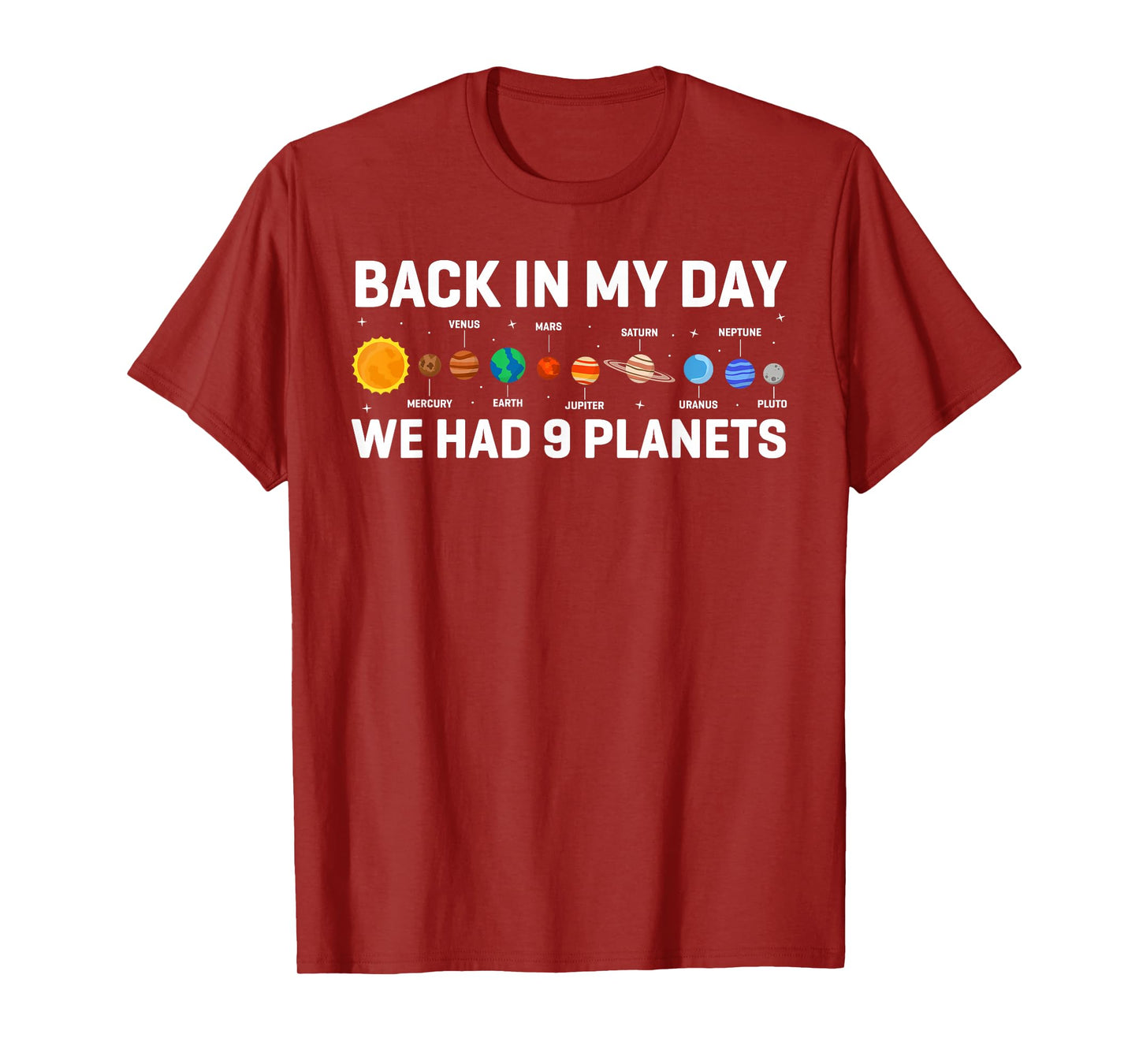 Back In My Days We Had 9 Planets, Pluto Astronomy Space T-Shirt