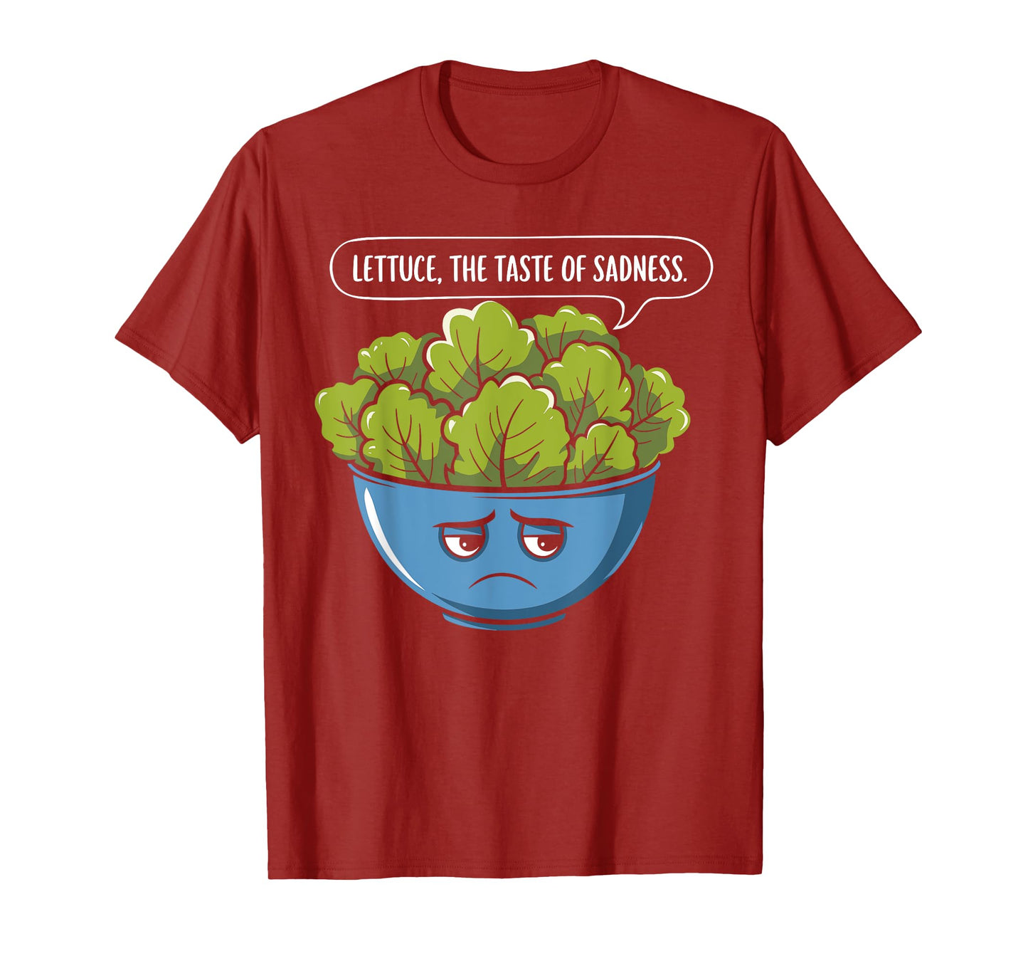 Lettuce The Taste Of Sadness Funny World Vegan Day T-Shirt