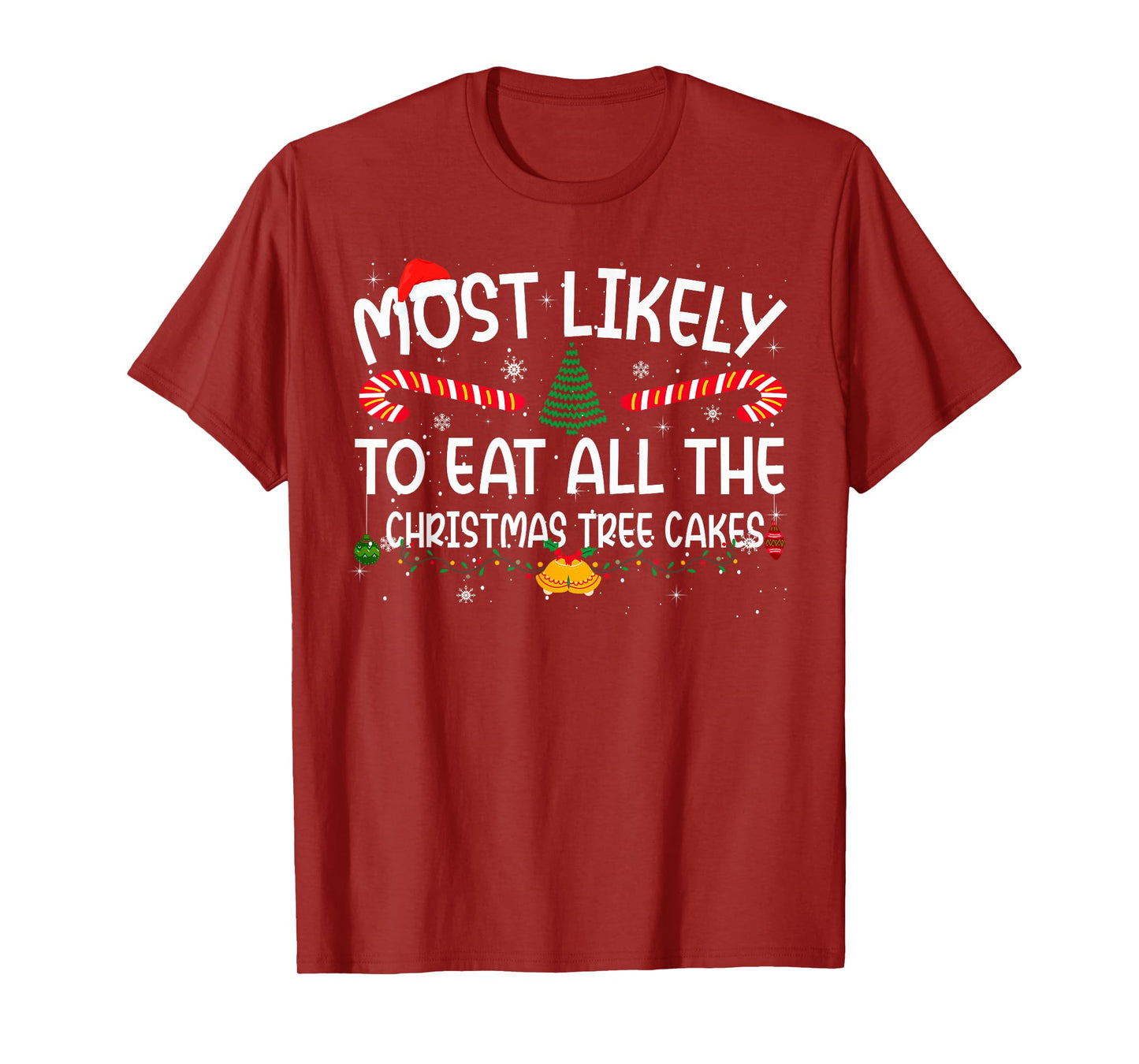Family Matching Most Likely to Eat All The Christmas Cakes T-Shirt