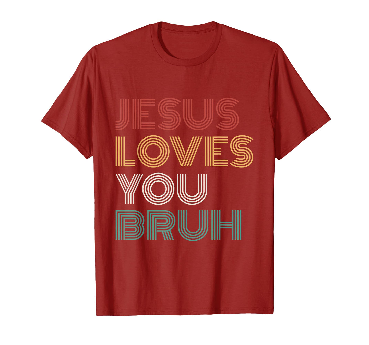 Jesus Loves You Bro Bruh Christian Boys Teens Kids Religious T-Shirt