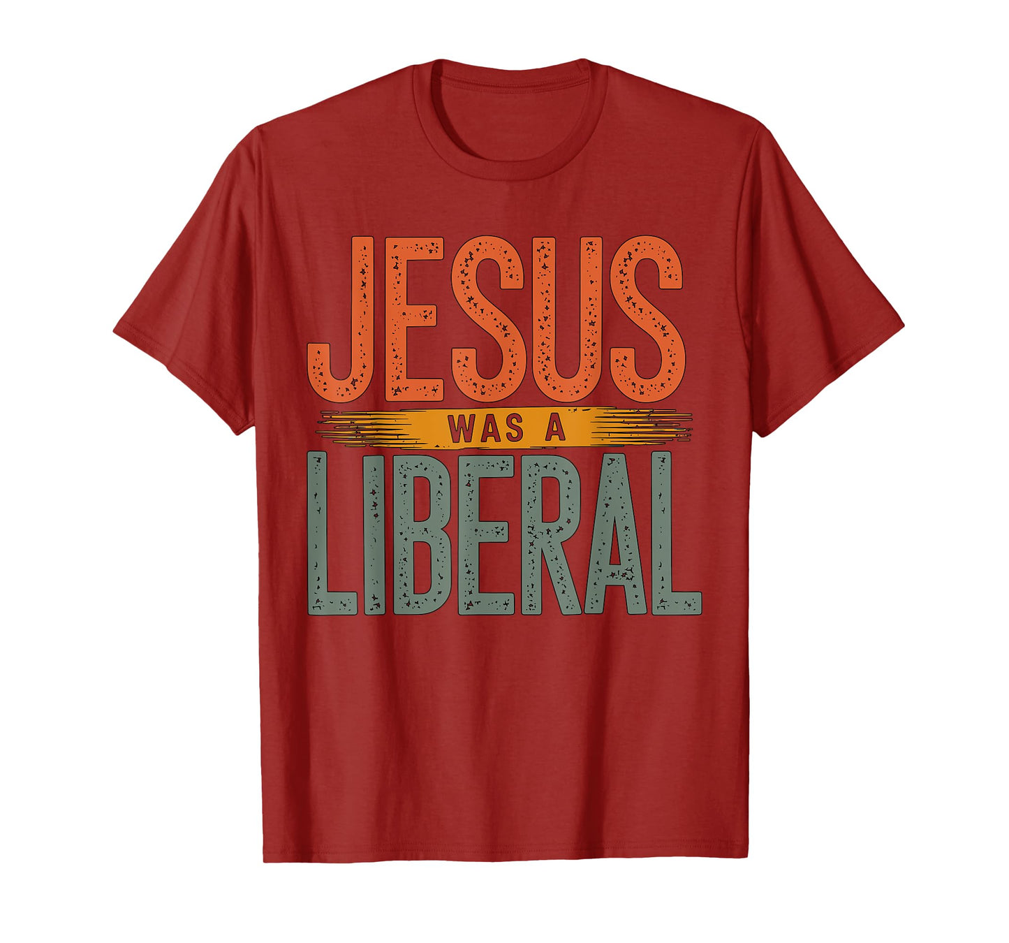 Jesus was a Liberal Democrat Christian T-Shirt