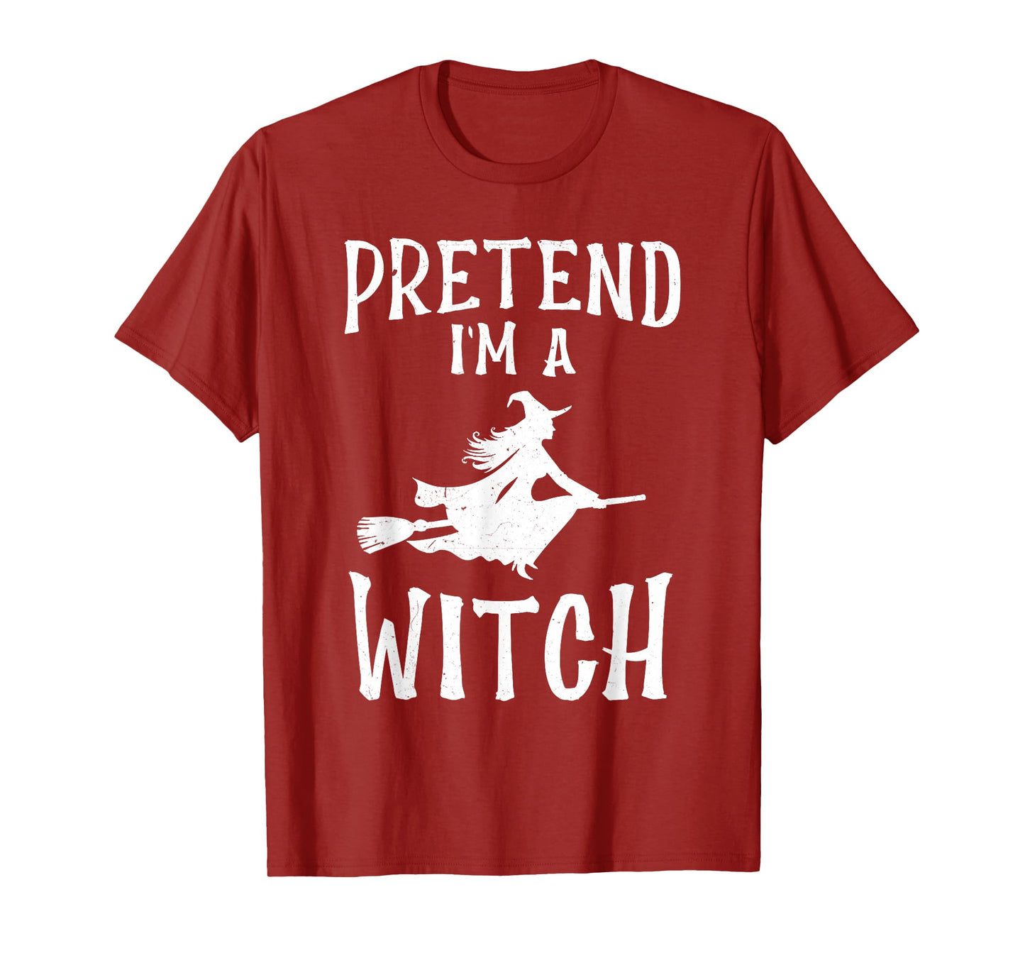 Pretend I'm A Witch Costume Funny Halloween Women Girls Kids T-Shirt
