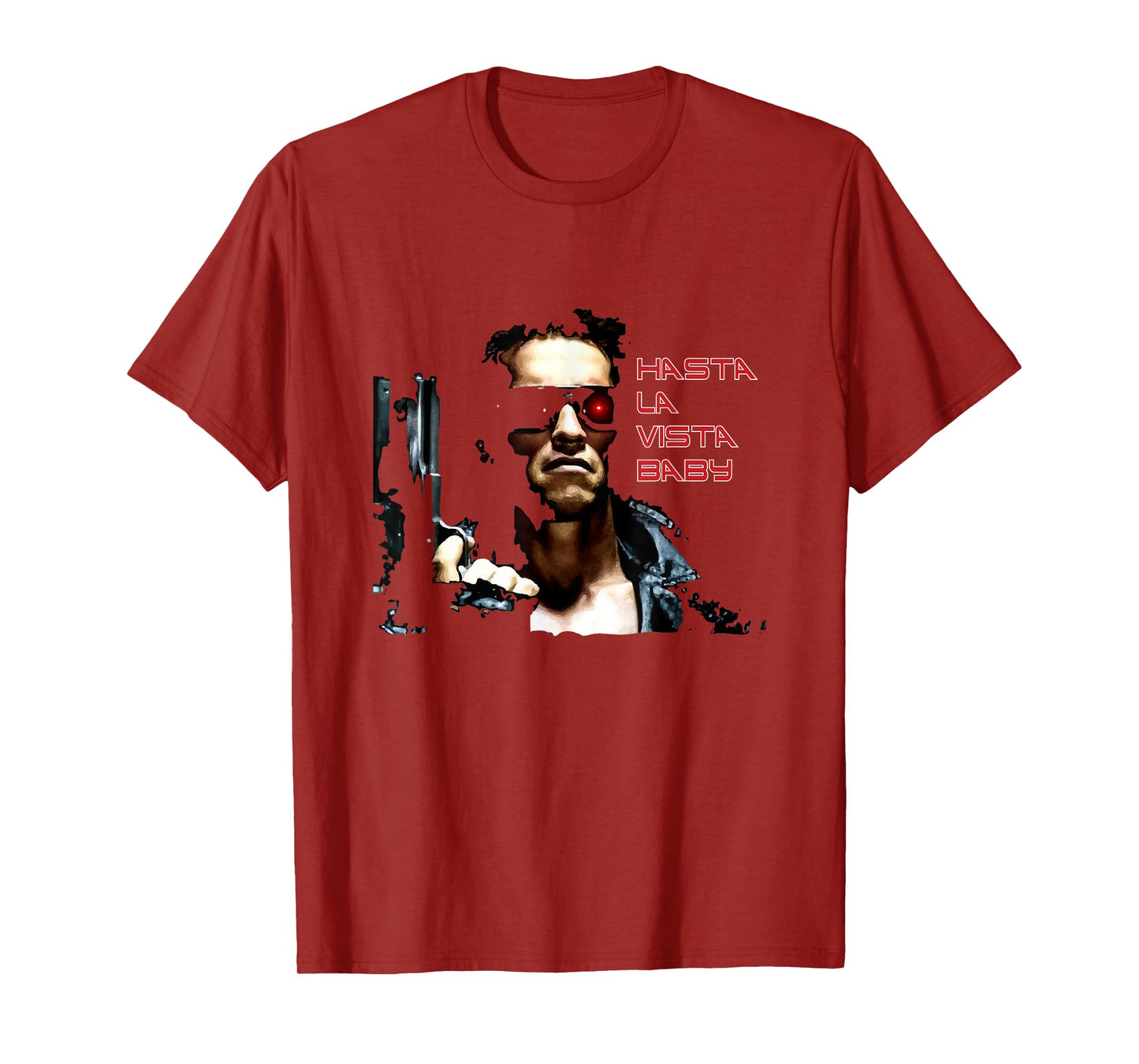 Hasta La Vista Baby T-Shirt