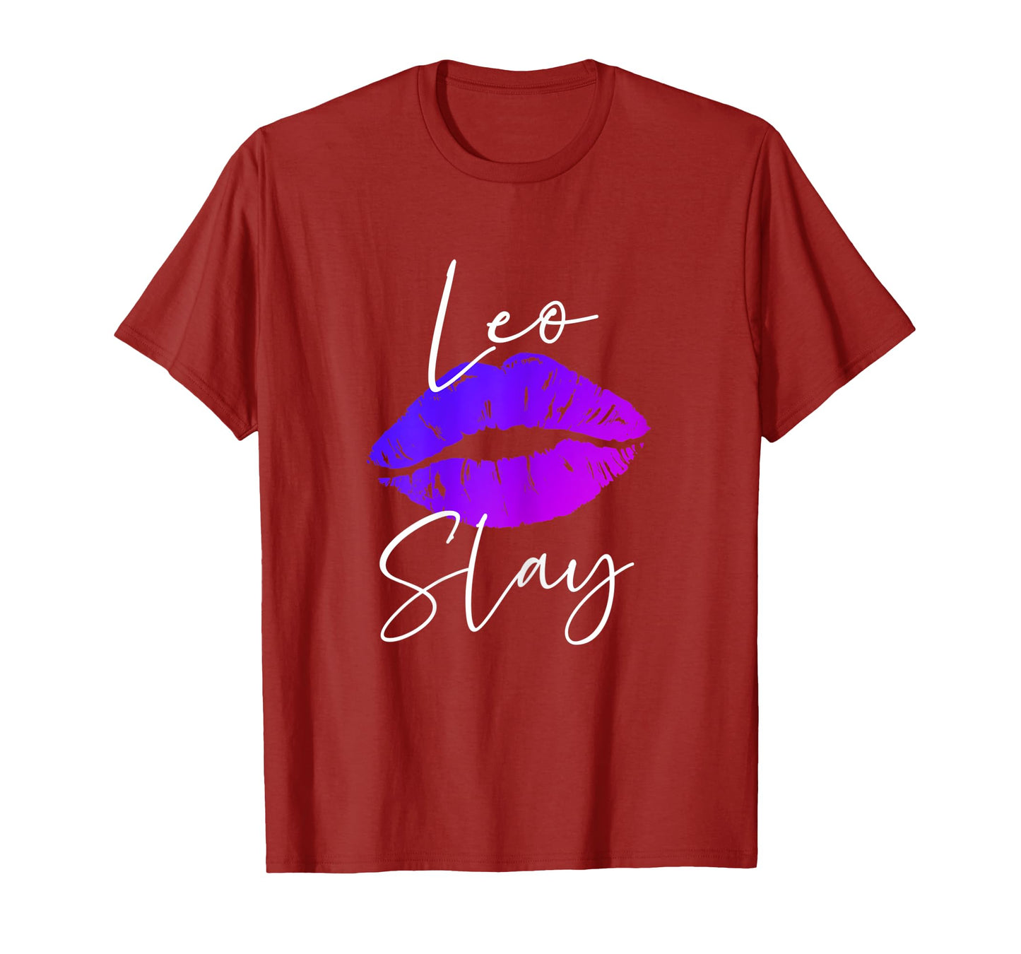 Womens Leo Slay Lipstick Lips Birthday for Women's T-Shirt
