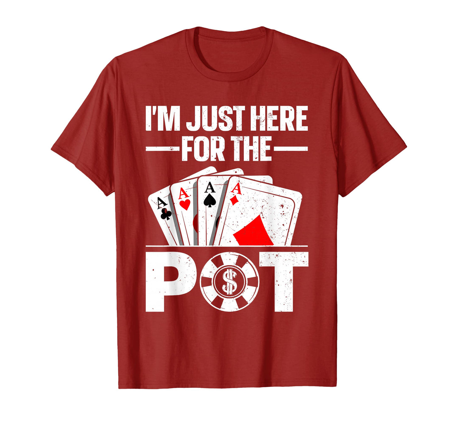 Funny Poker Lover Design For Men Women Casino Poker Players T-Shirt