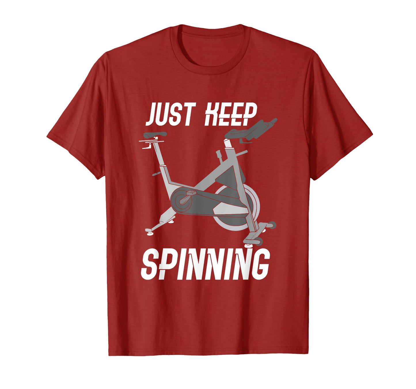 Just Keep Spinning / Spinning Indoor Cycling Bike Design T-Shirt