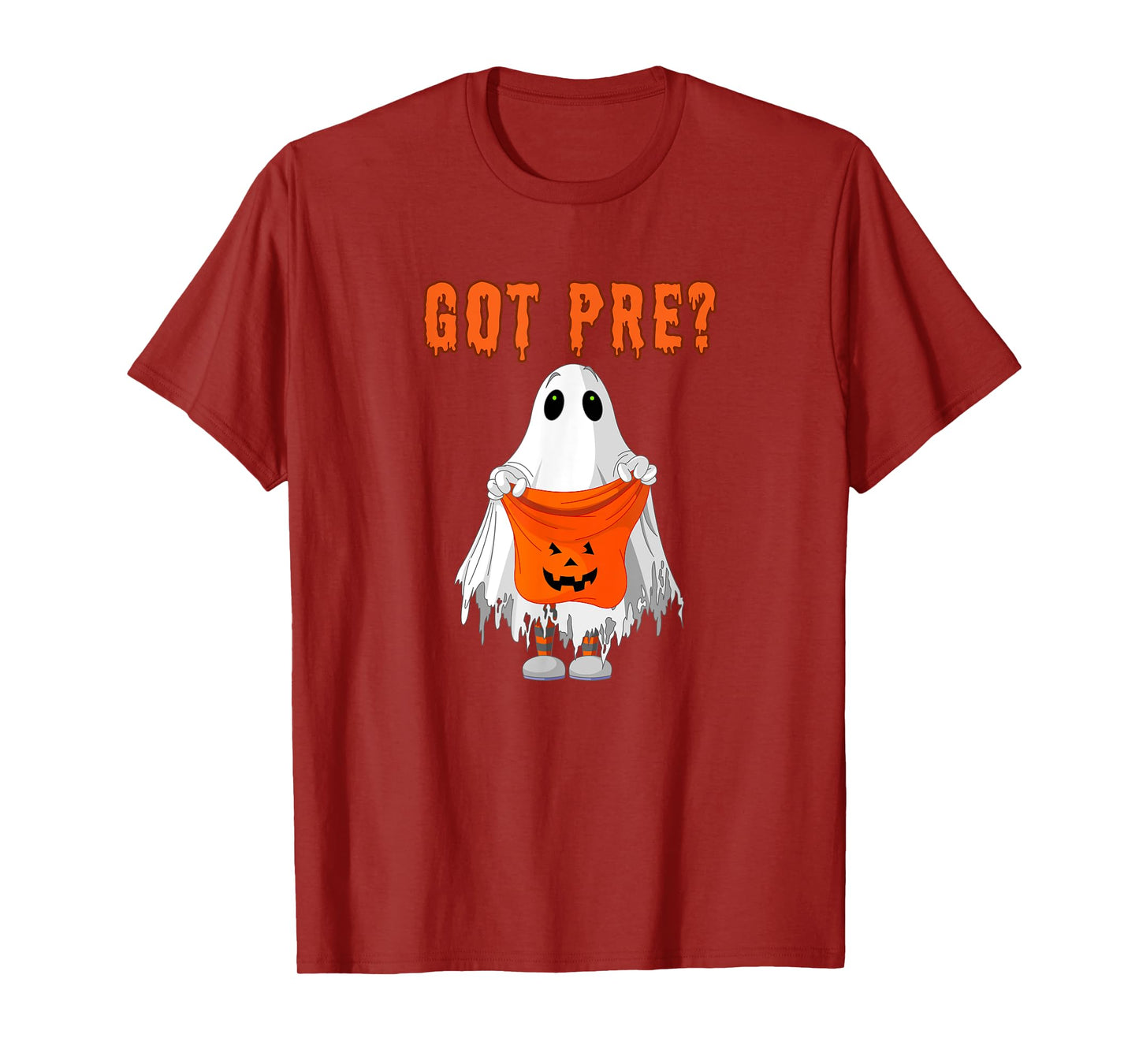 Halloween Gym Pump Cover Got Preworkout Trick or Treat Ghost T-Shirt