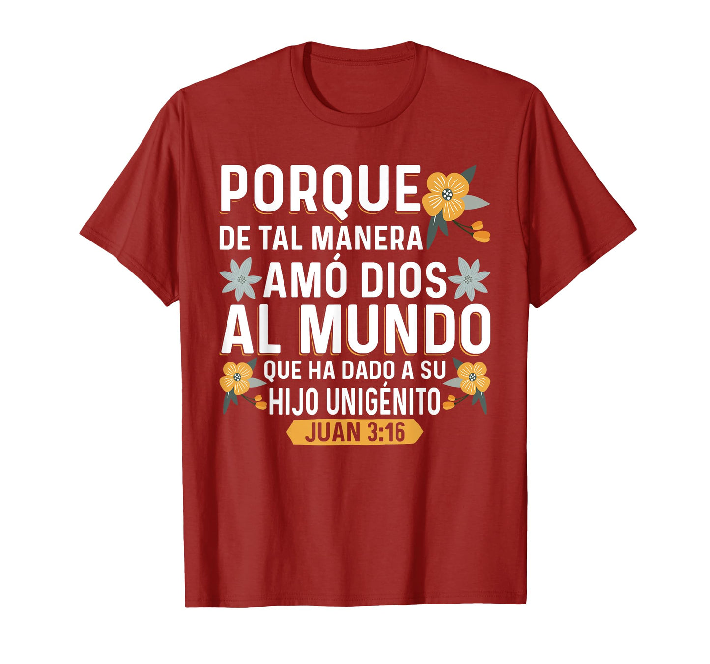 Camisetas Cristianas en espanol Versículos Biblia Juan 3:16 T-Shirt
