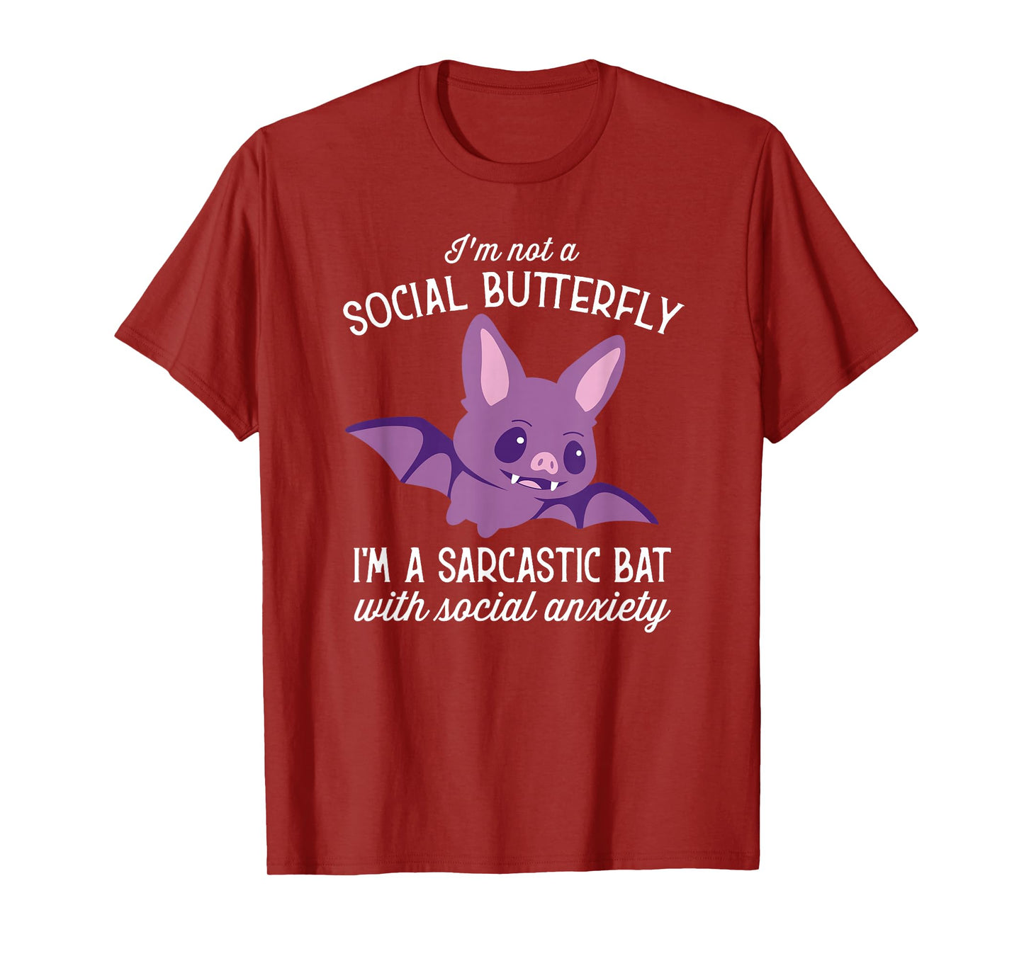 I'm Not A Social Butterfly I'm A Sarcastic Bat T-Shirt