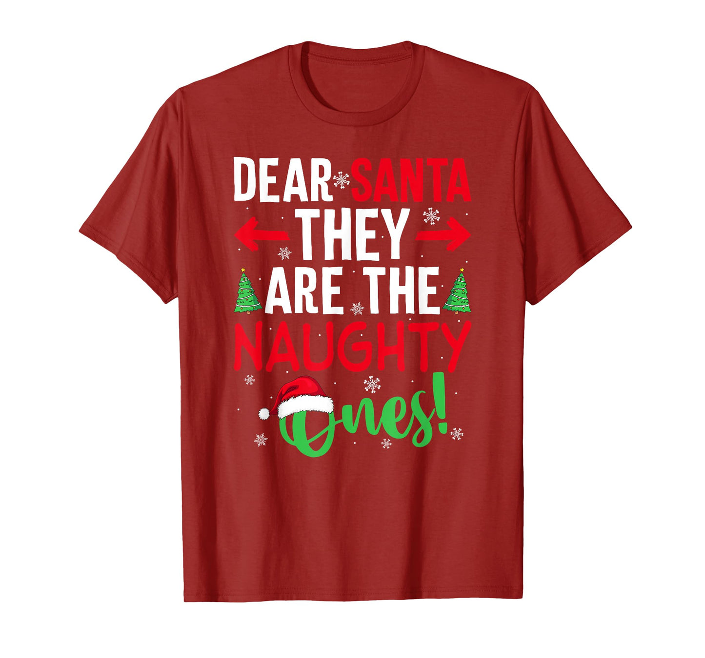 Merry Christmas Pajamas Dear Santa They are The Naughty Ones T-Shirt