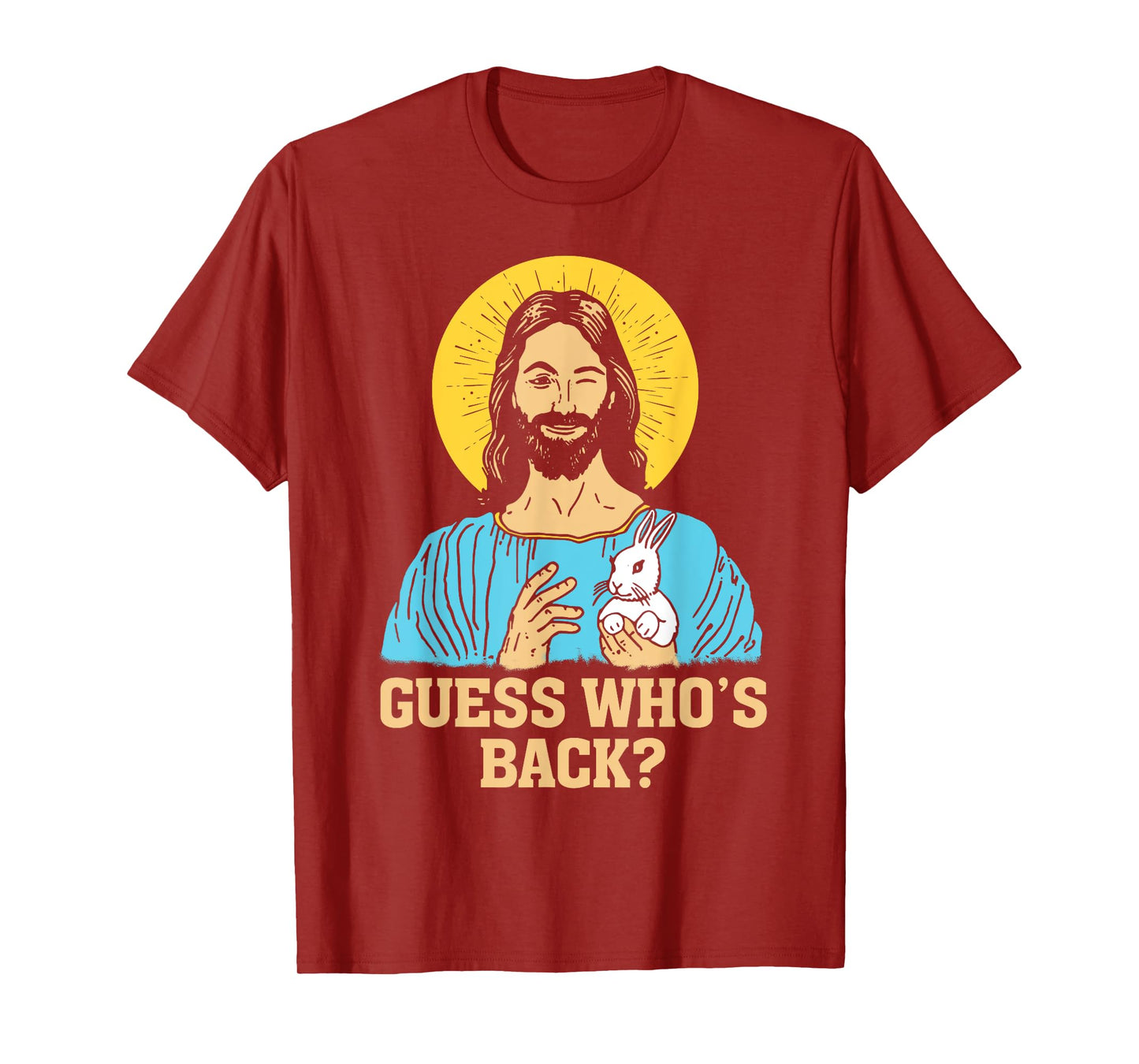 Guess Who's Back Jesus Smile T-Shirt