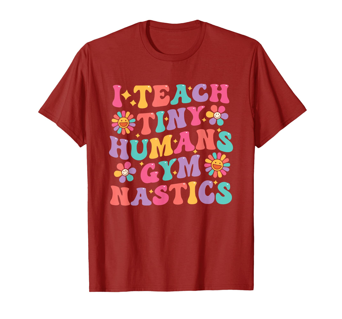 I Teach Tiny Humans Gymnastics Coach Groovy Retro Gymnastics T-Shirt