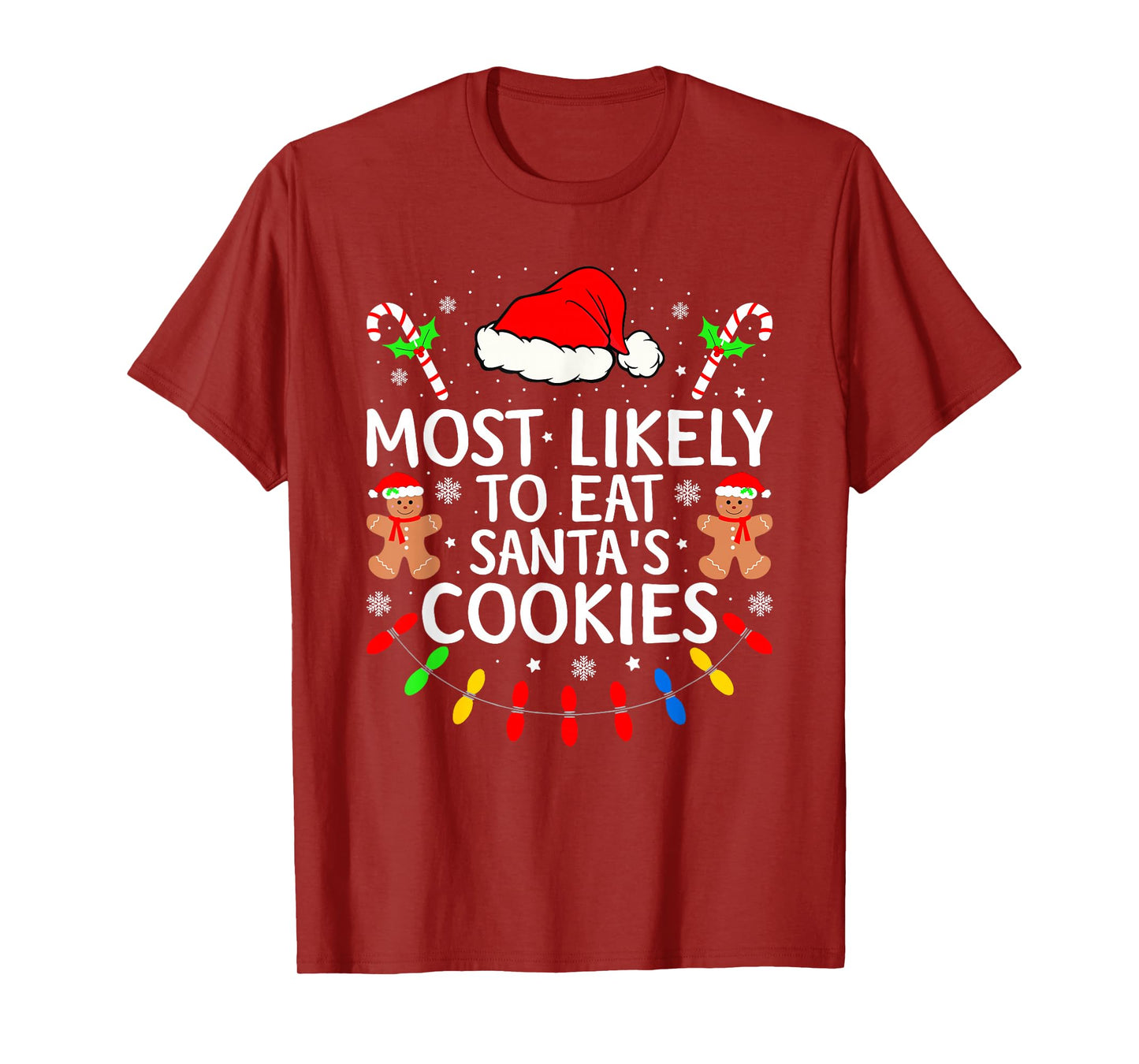 Most Likely to Eat Santa's Cookies Xmas Family Christmas T-Shirt