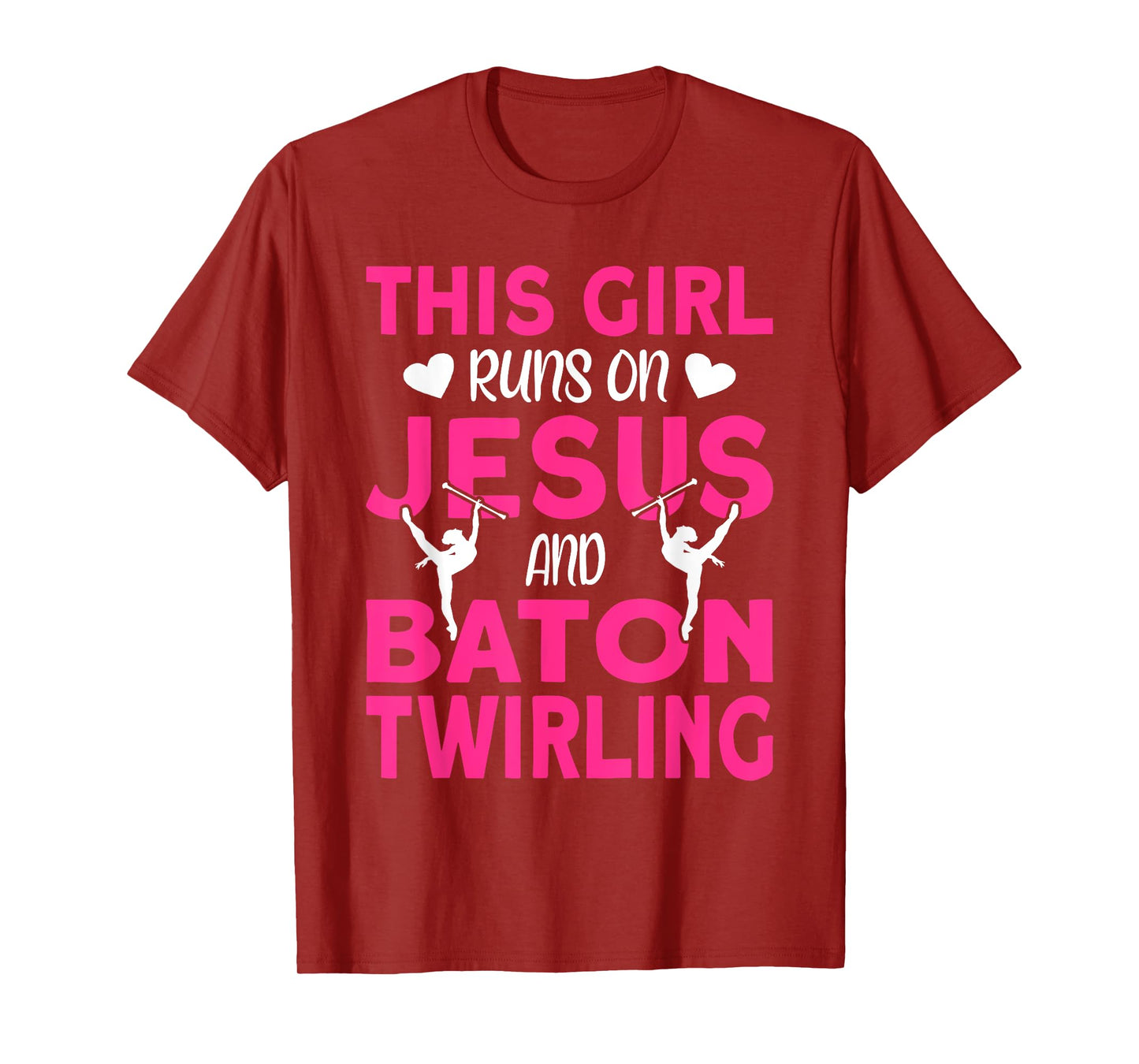 This Girl runs on Jesus and Baton Twirling T-Shirt