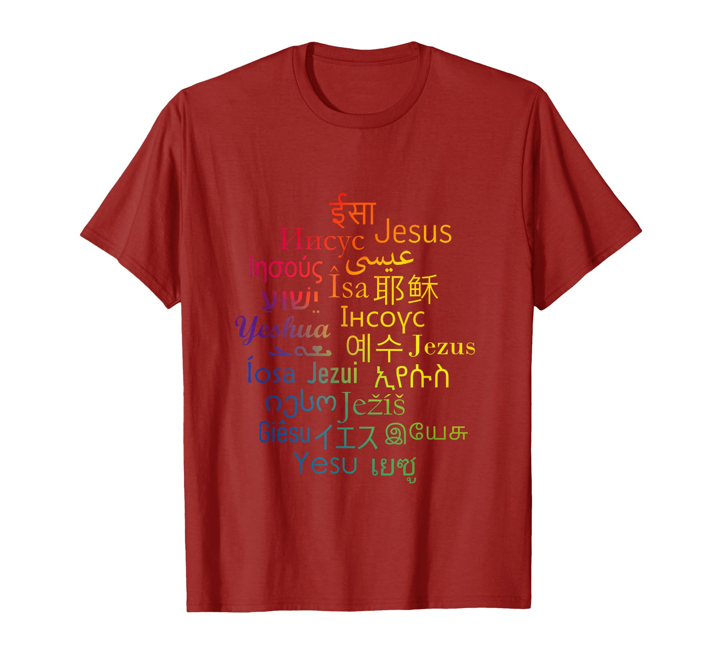 Jesus in different languages | Christian | Love T-Shirt