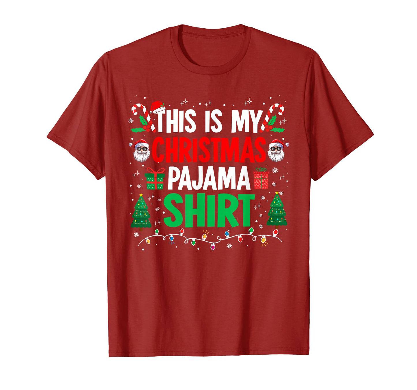 This is My Christmas Pajama Shirt Funny Xmas PJs Men Women T-Shirt