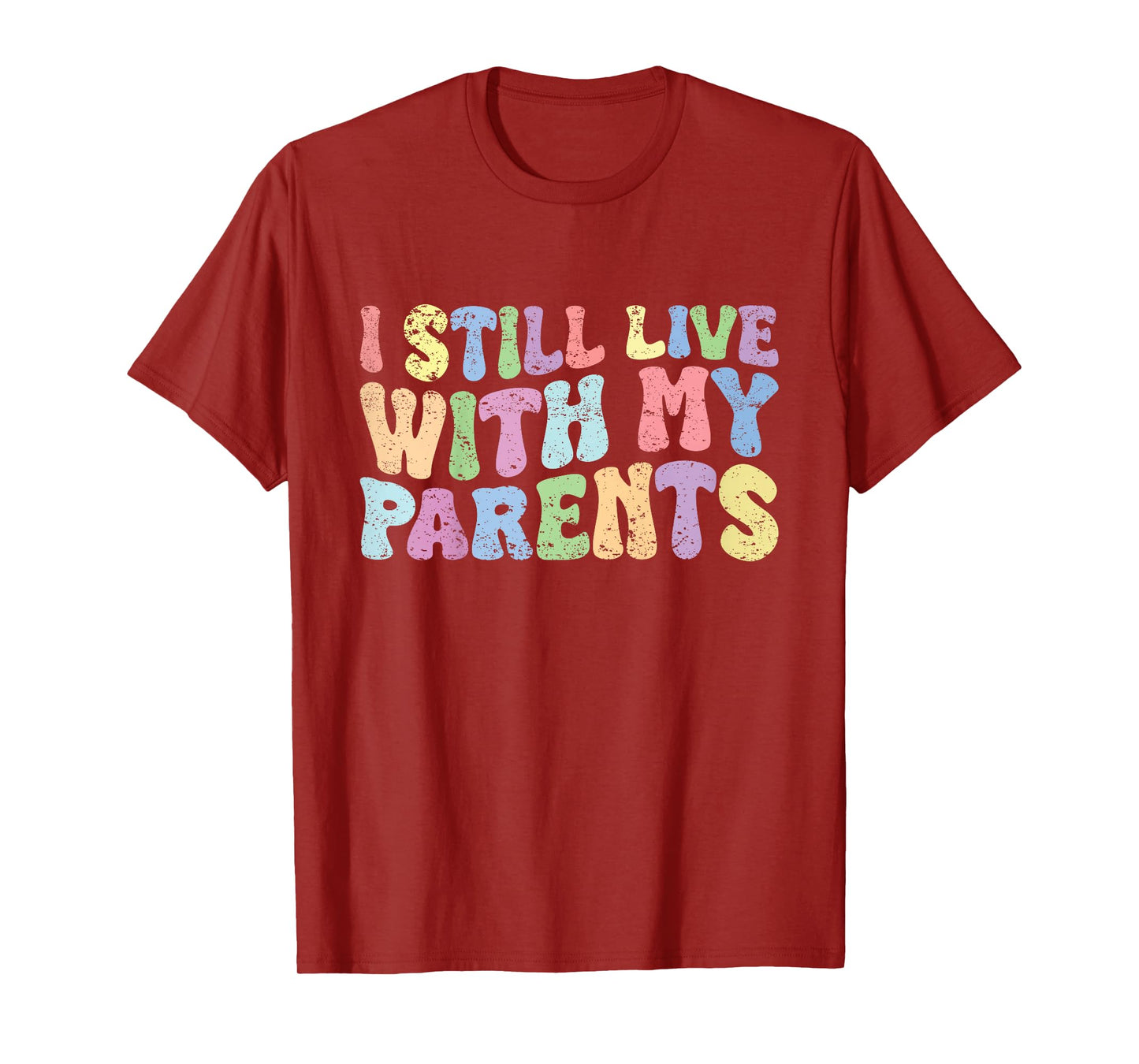 Kids Groovy Funny Quote I Still Live With My Parents Vintage T-Shirt