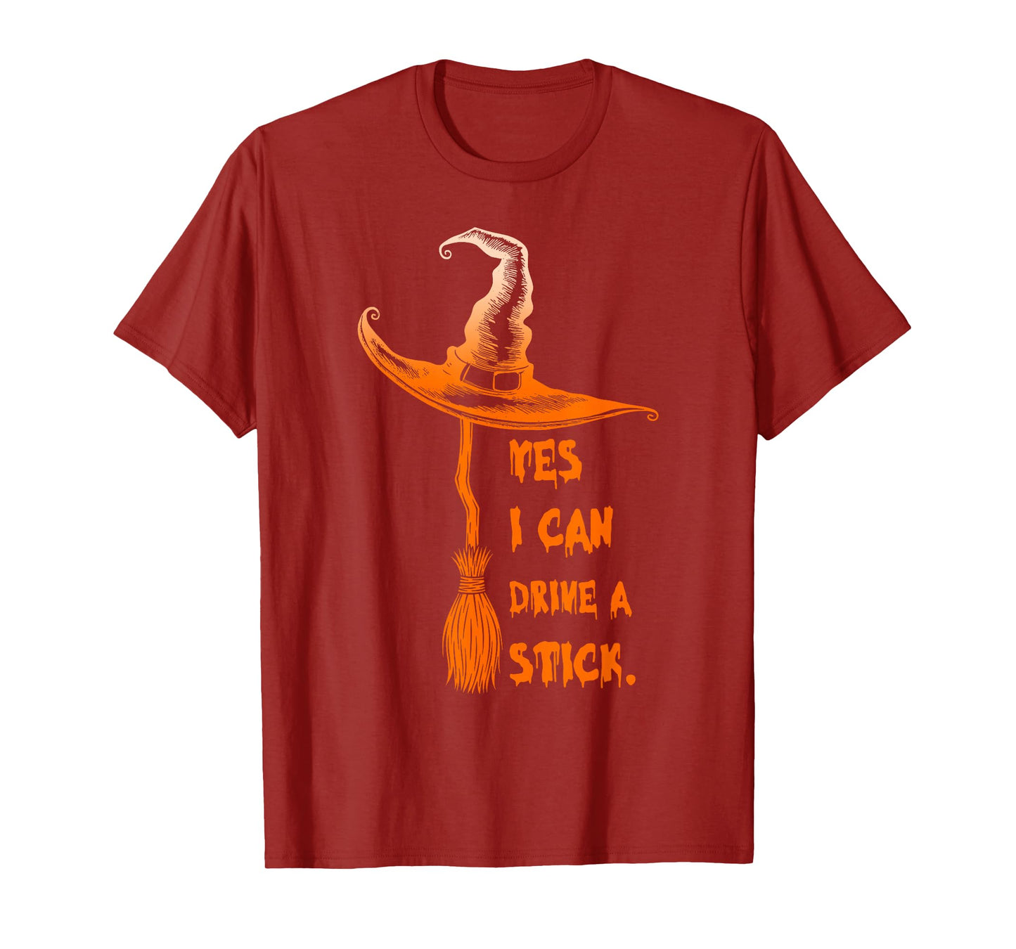 Yes I Can Drive A Stick Funny Spooky Halloween Witch T-Shirt