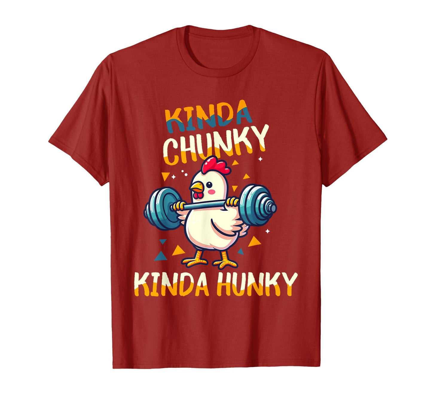 Kinda Chunky Kinda Hunky Weightlifting Bodybuilding Gym T-Shirt