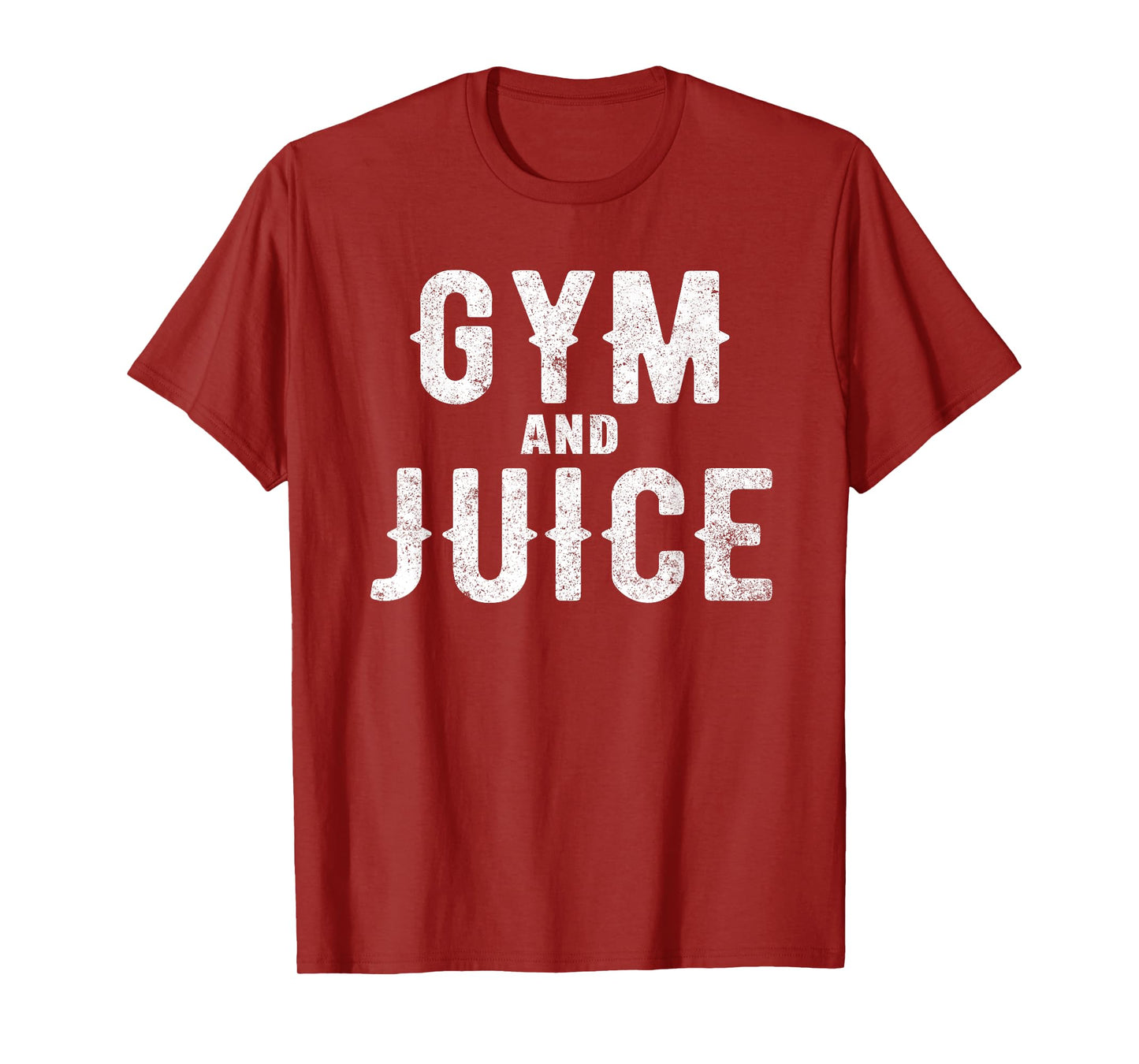 Workout Funny - Gym And Juice T-Shirt