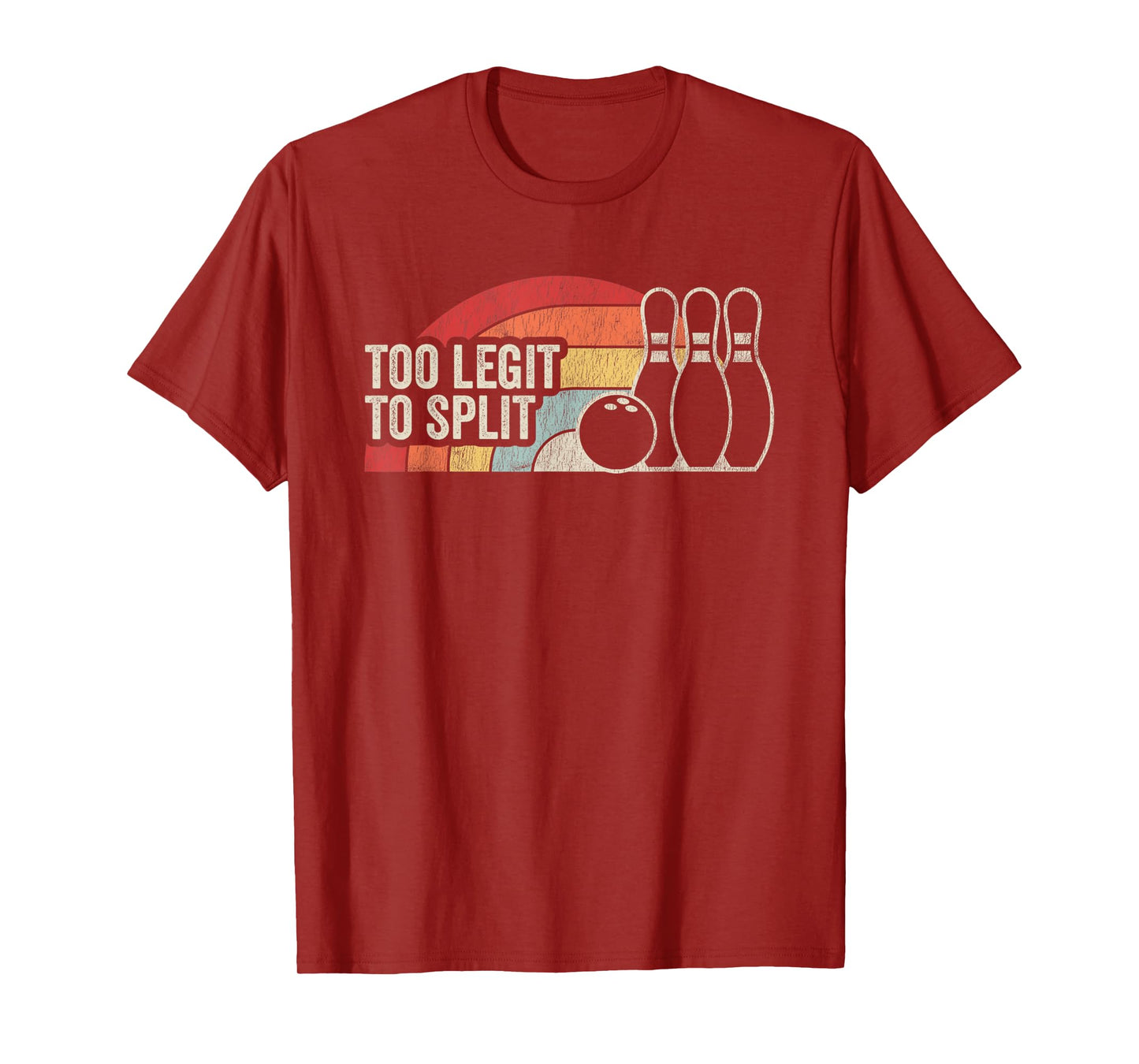 Too Legit To Split Bowling Humor Retro T-Shirt