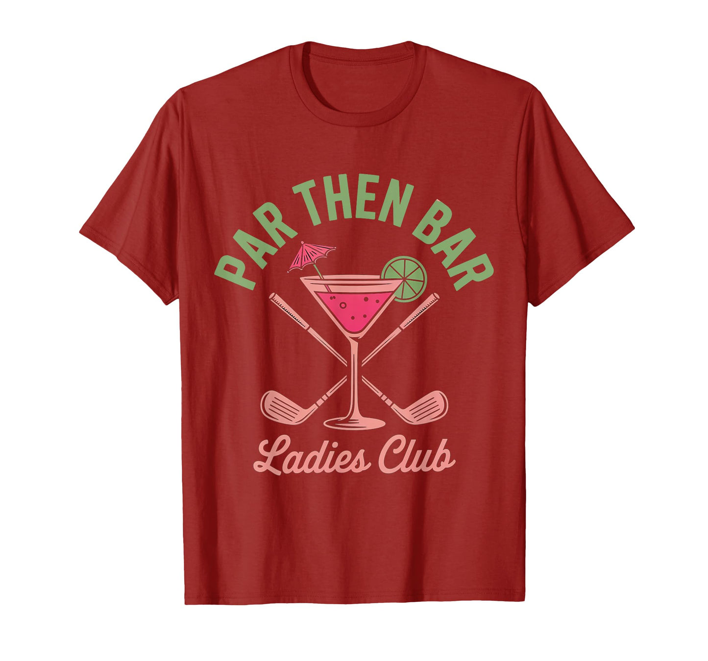 Par Then Bar Ladies Club Golf Cute Golfer Women T-Shirt