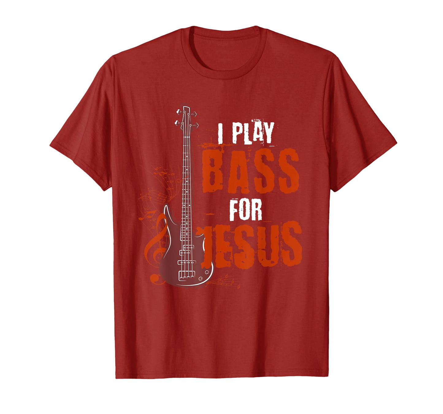 I Play Bass For Jesus Bass Guitarist T-Shirt